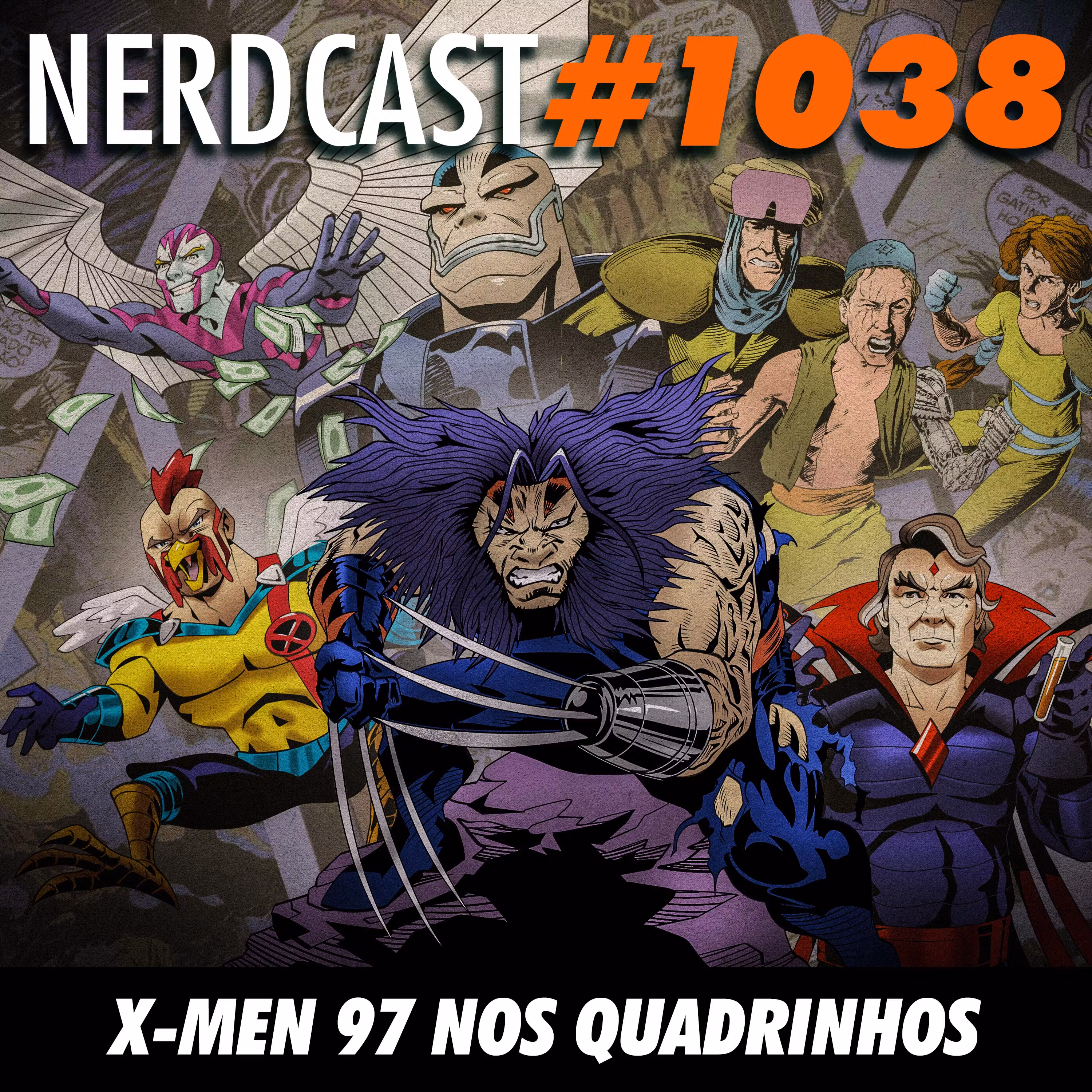 NerdCast 1038 - X-Men 97 nos Quadrinhos cover art
