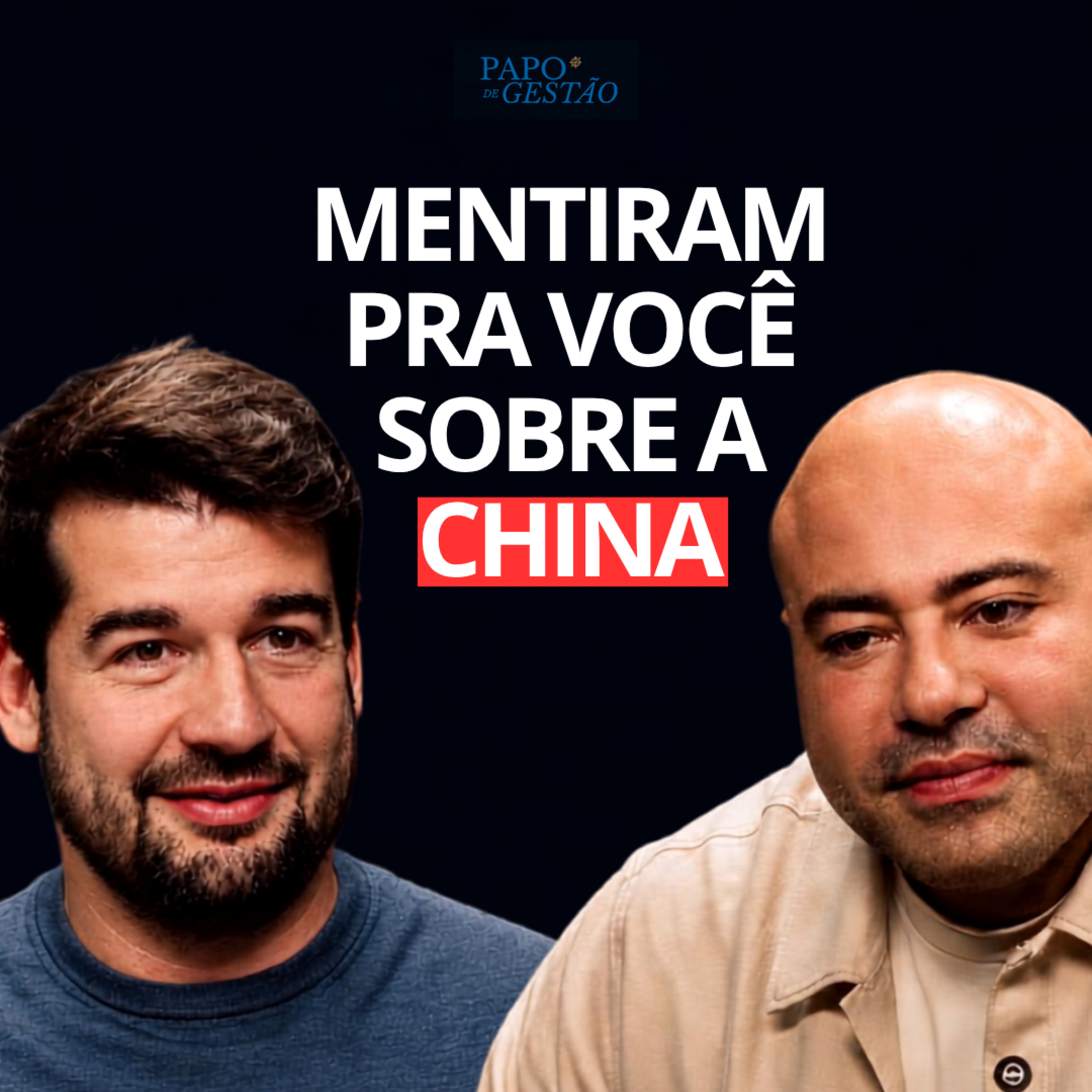 Ele Viveu 12 anos na China e Alerta: A China Já Vive no Futuro | Papo de Gestão cover art