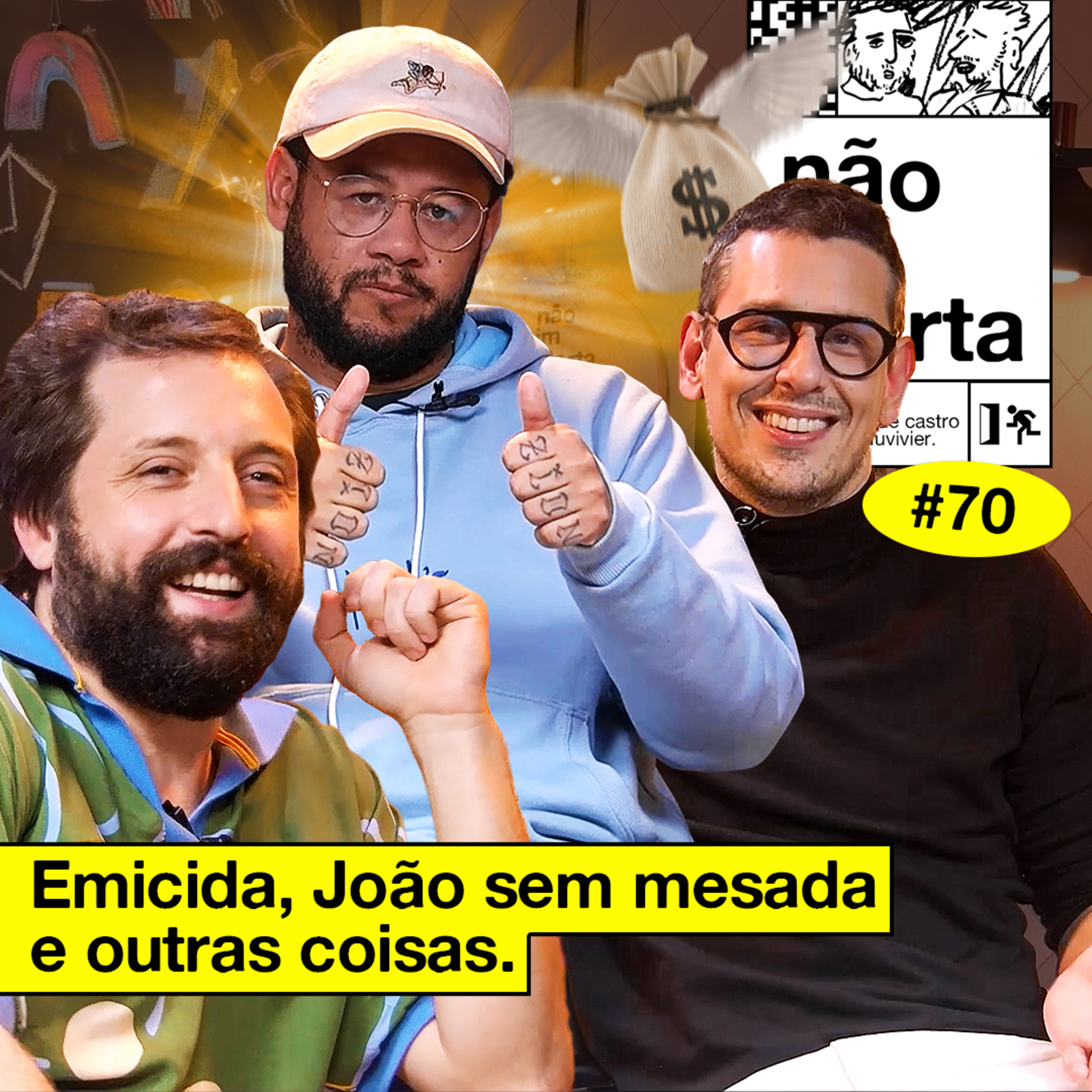 #70: EMICIDA, JOÃO SEM MESADA E OUTRAS COISAS cover art