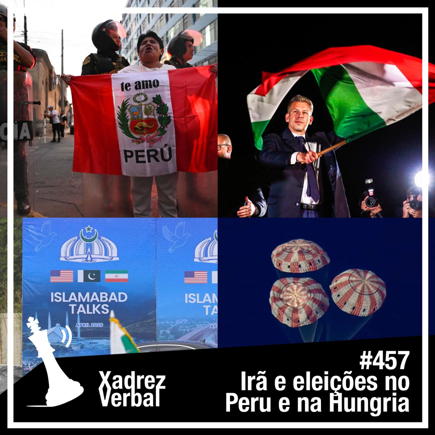 Xadrez Verbal #457 Eleições na Hungria e no Peru cover art