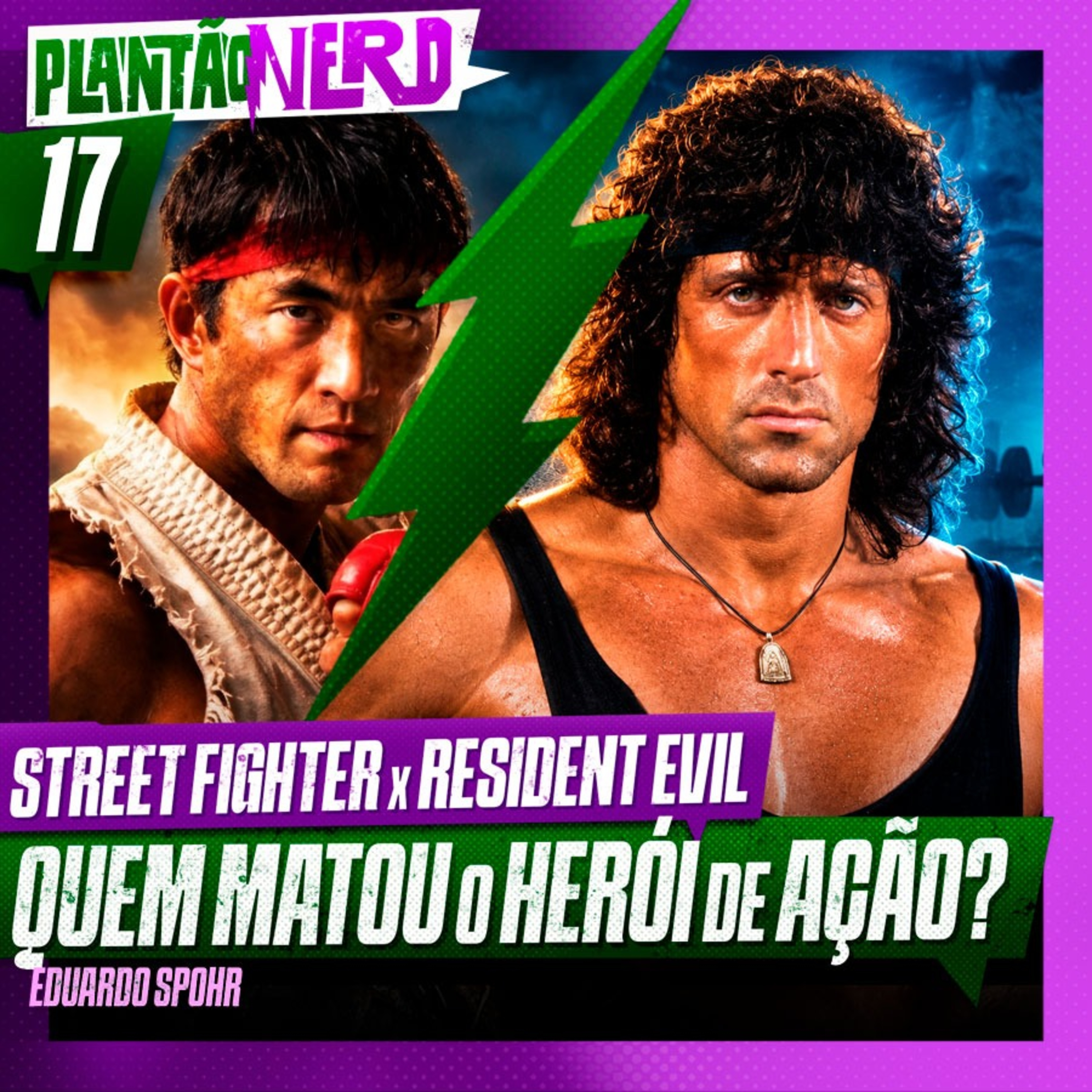 017 - STREET FIGHTER E RESIDENT EVIL LUTAM POR FIDELIDADE + QUEM MATOU O HERÓI DE AÇÃO? cover art