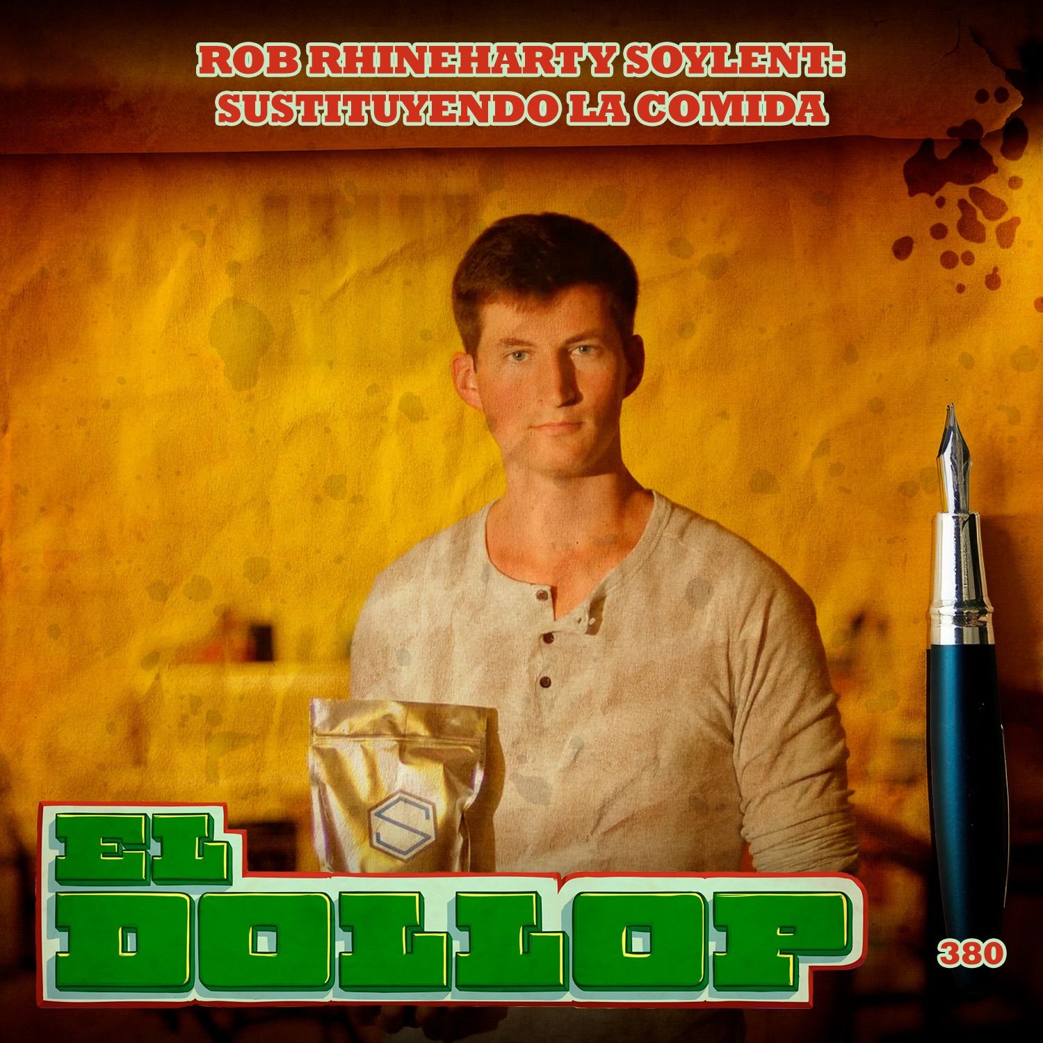 Rob Rhinehart y Soylent: Sustituyendo la Comida - E380 cover art