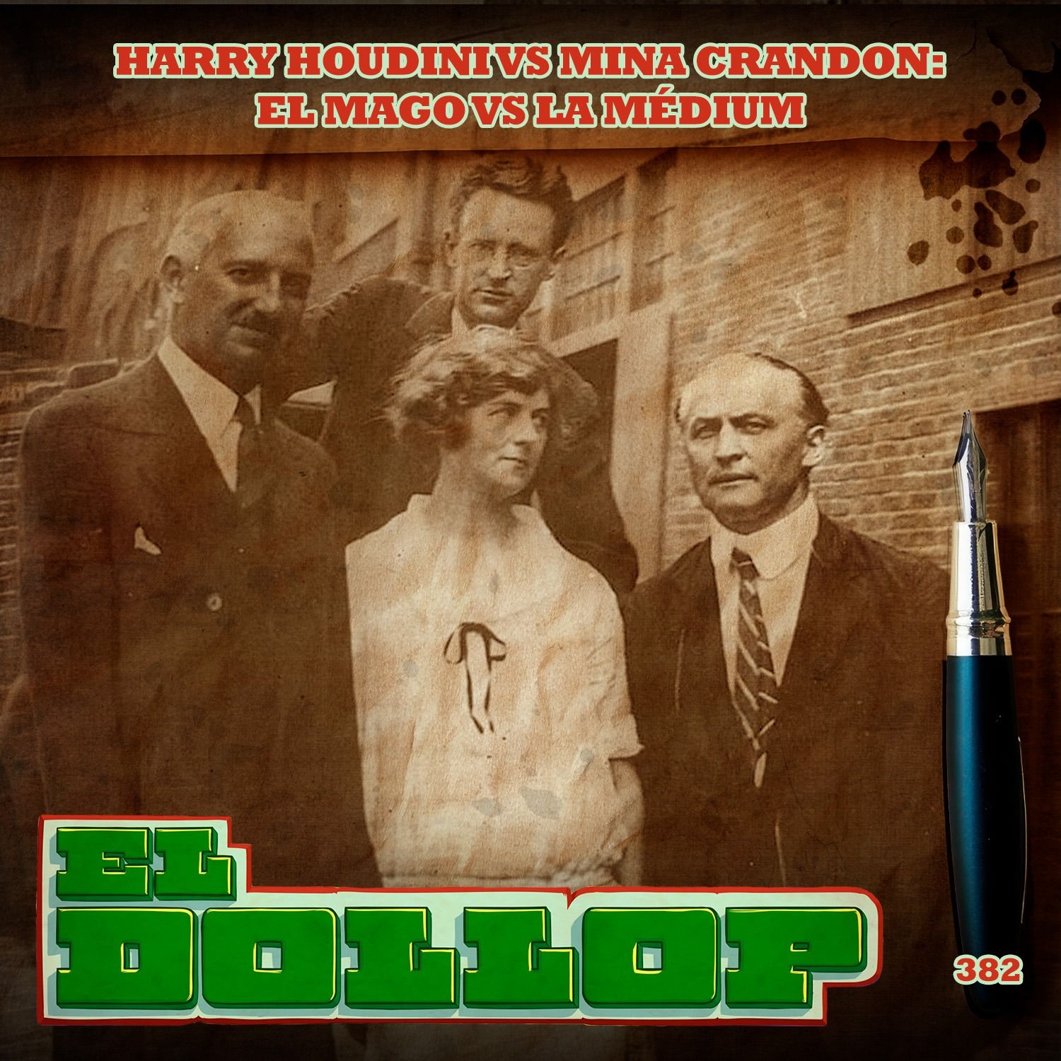 Harry Houdini VS Mina Crandon: El mago contra la médium - E382 cover art