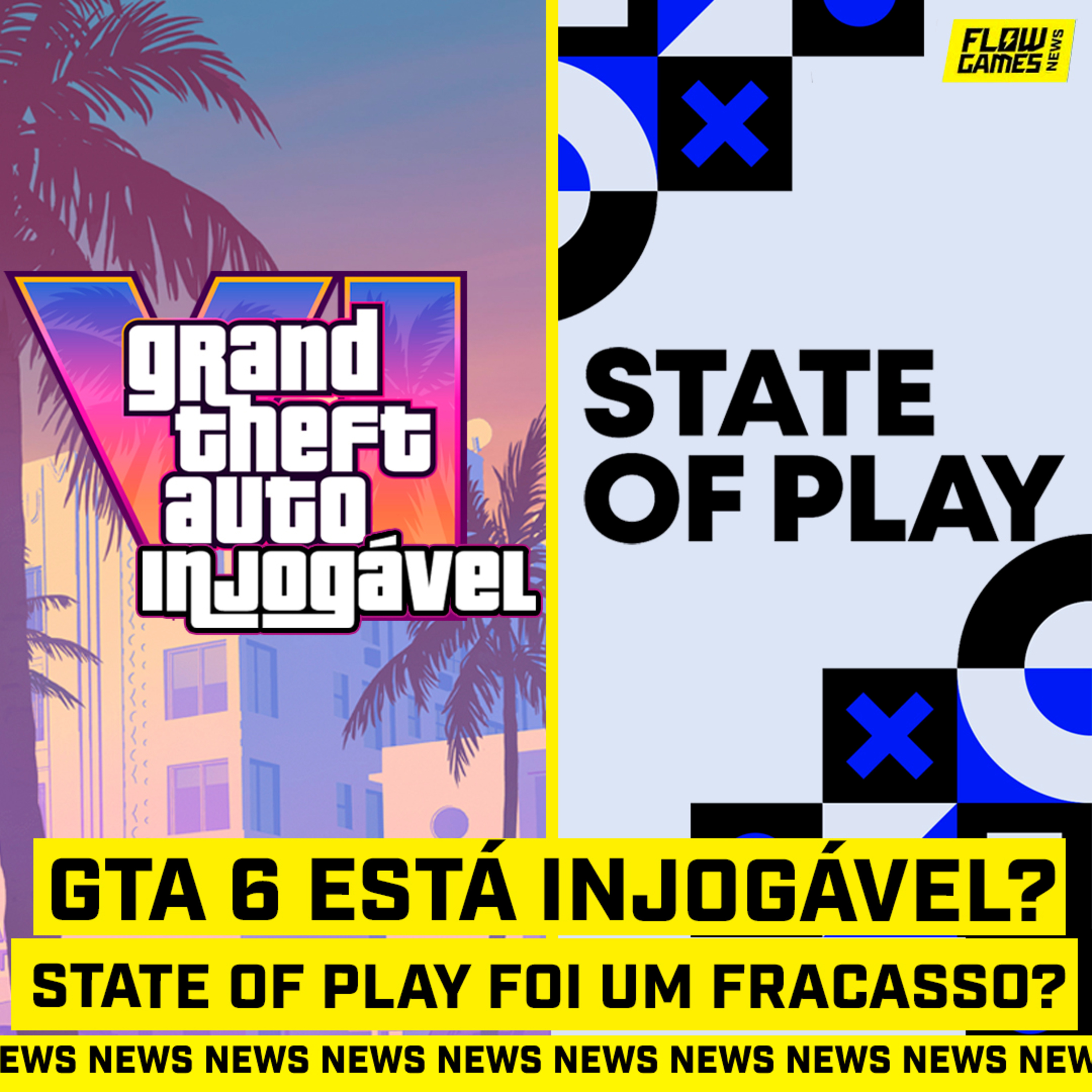 GTA 6 ESTÁ INJOGÁVEL? STATE OF PLAY FOI UMA DECEPÇÃO? - #FGN #244 cover art