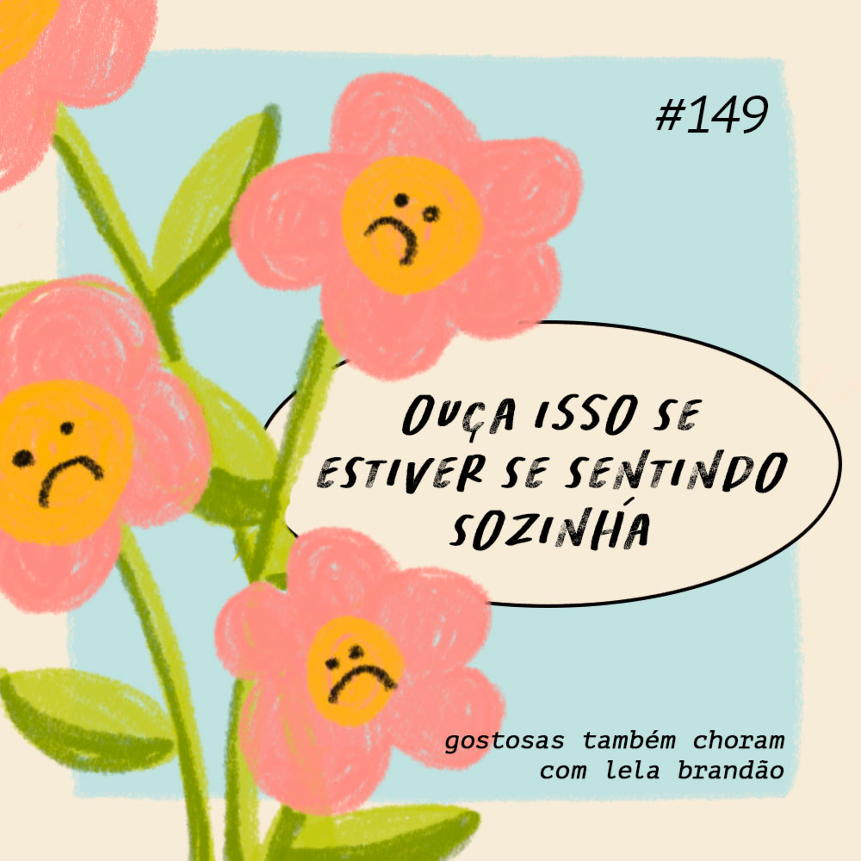 ouça isso se estiver se sentindo sozinha