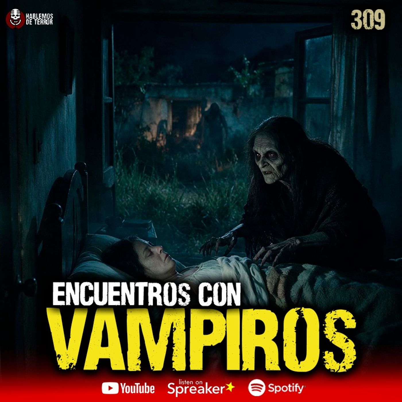 3 casos de encuentros con Vampiros en México | Ep. 309 cover art