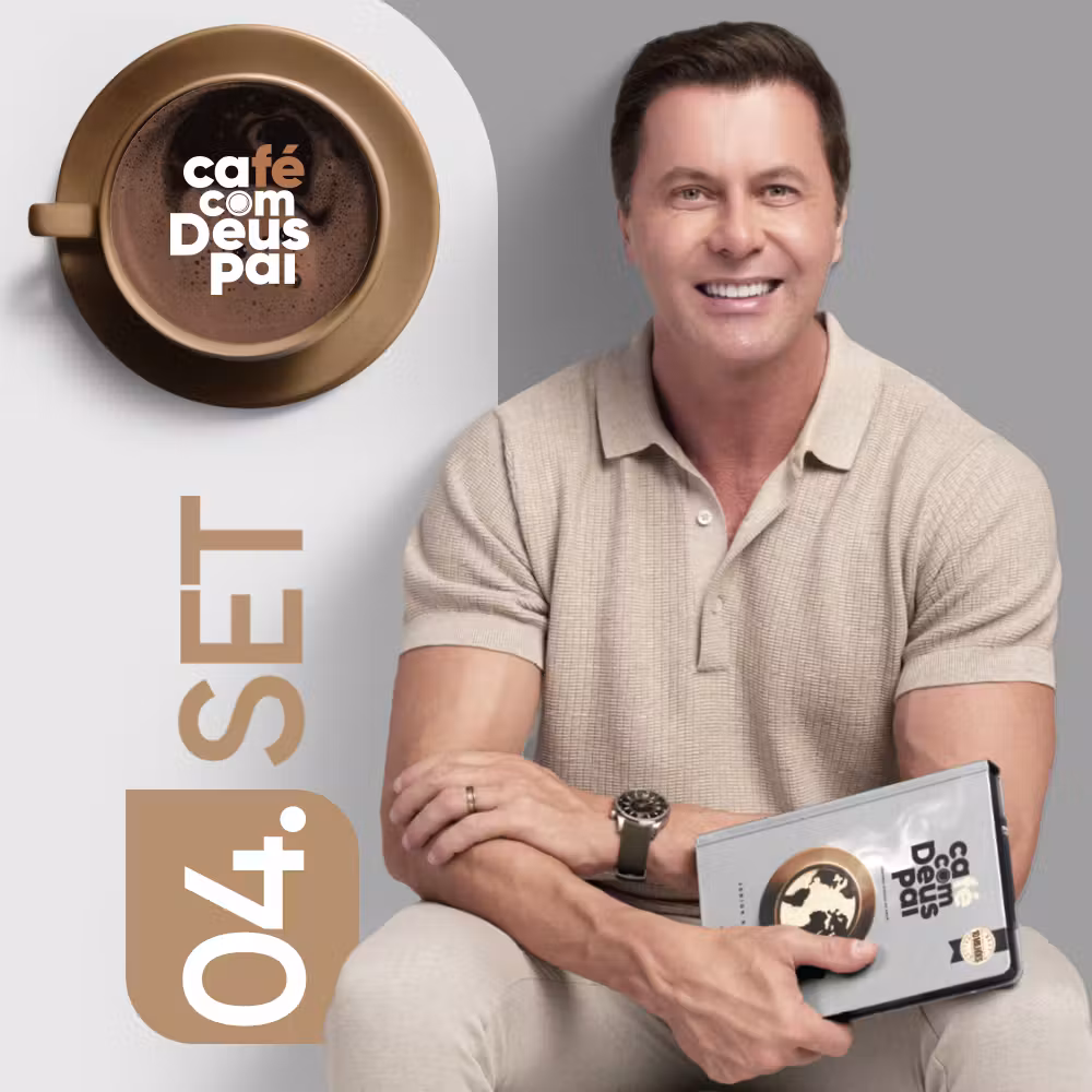 Café com Deus Pai | 04 de setembro
