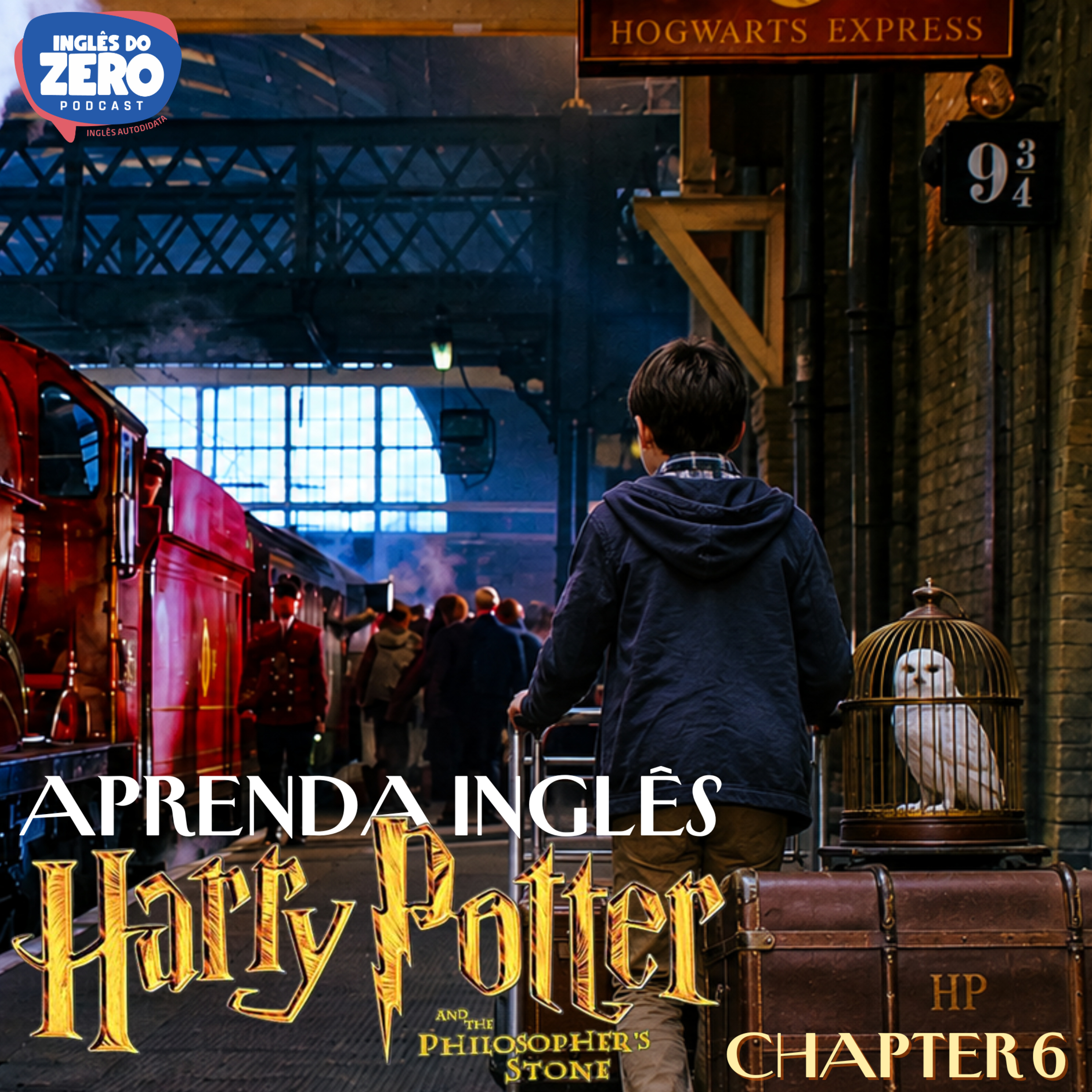 Ingles com Harry Potter | The Philosopher's Stone (Chapter 6 - Plataform 9 ¾) cover art