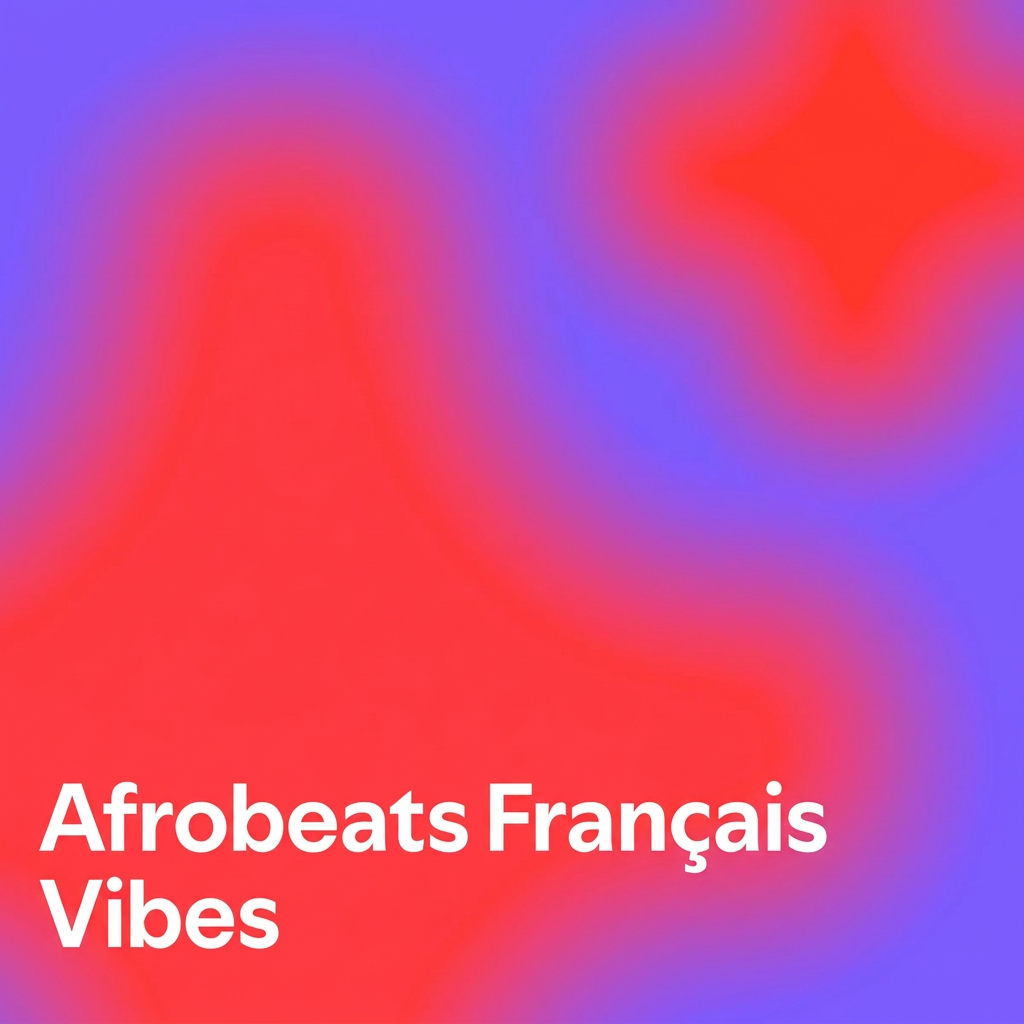 Afrobeats Français Vibes cover art