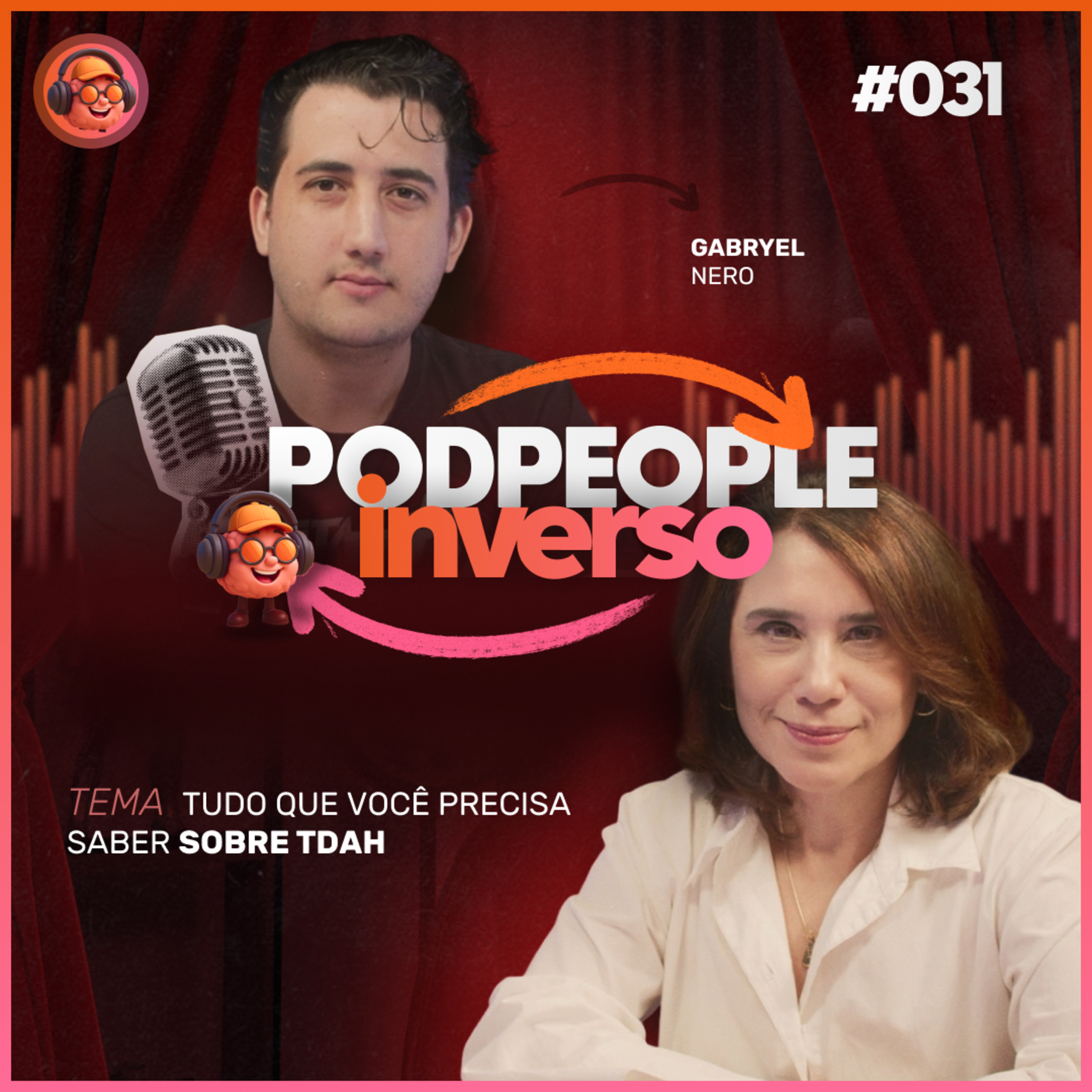 TDAH Não é Moda: Cuidado com Diagnósticos Errados - PODPEOPLE INVERSO COM DRA. ANA BEATRIZ | Ep. 031 cover art