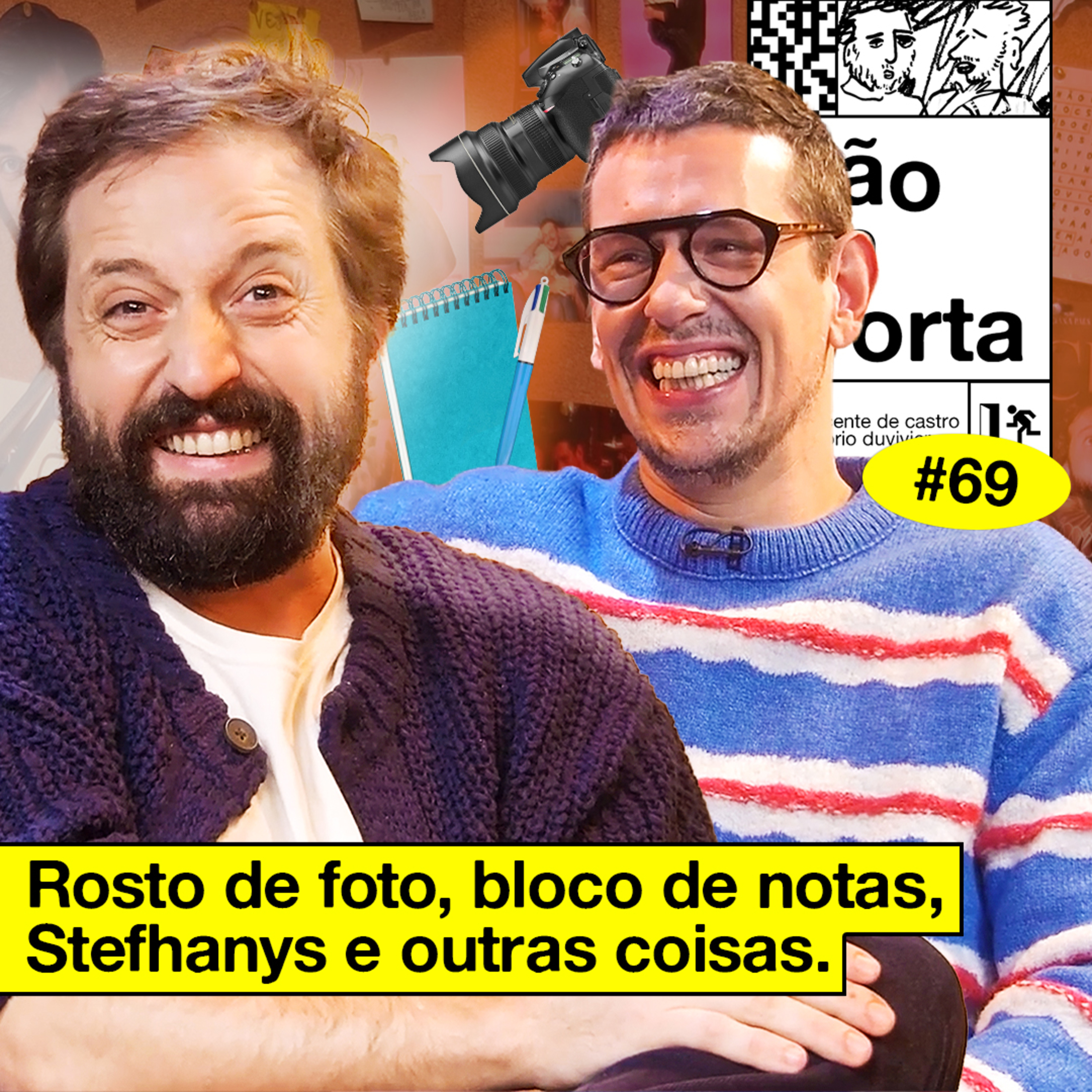 #69: ROSTO DE FOTO, BLOCO DE NOTAS, STEFHANYS E OUTRAS COISAS cover art