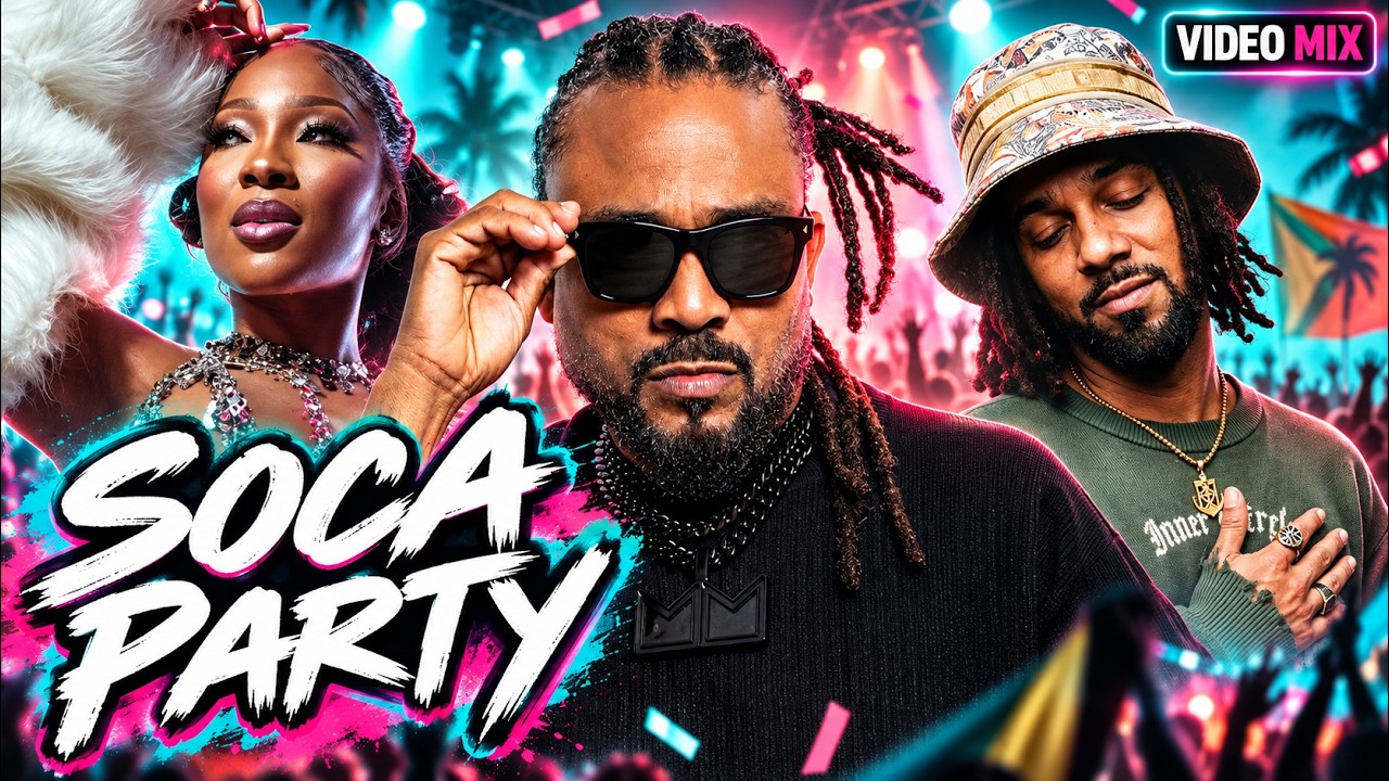 Soca Party Mix 🔥 Non Stop Groovy & Power Anthems | Machel Montano, Kes, Patrice Roberts cover art