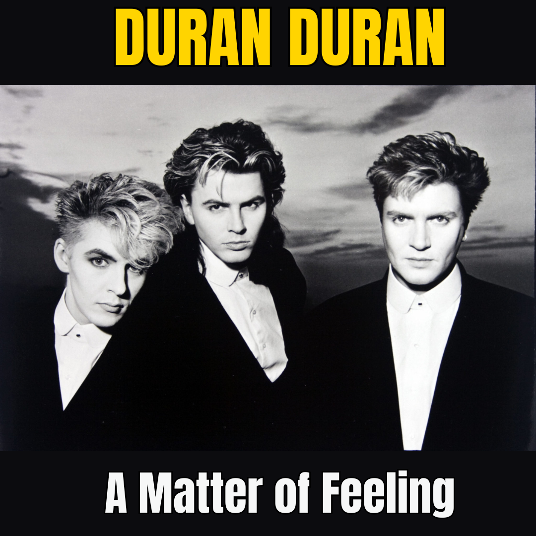 A Matter of Feeling - Duran Duran - Aprenda Inglês com Música #294 (Última aula da temporada) cover art