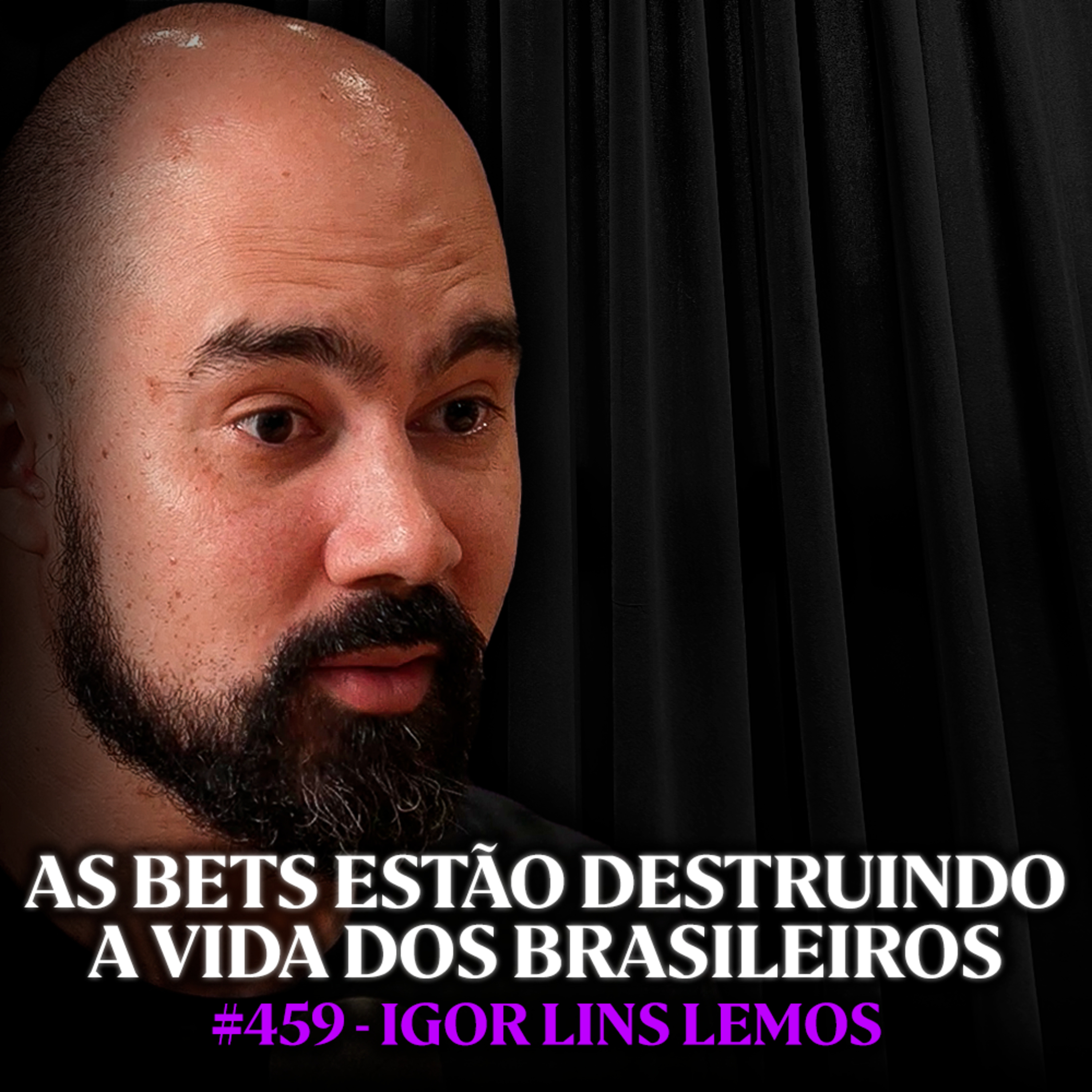Psicologo Alerta: As Bets Se Tornaram o Novo Crack da Vida Moderna (a copa do mundo ajudou) - Igor Lins | Lutz Podcast #459 cover art