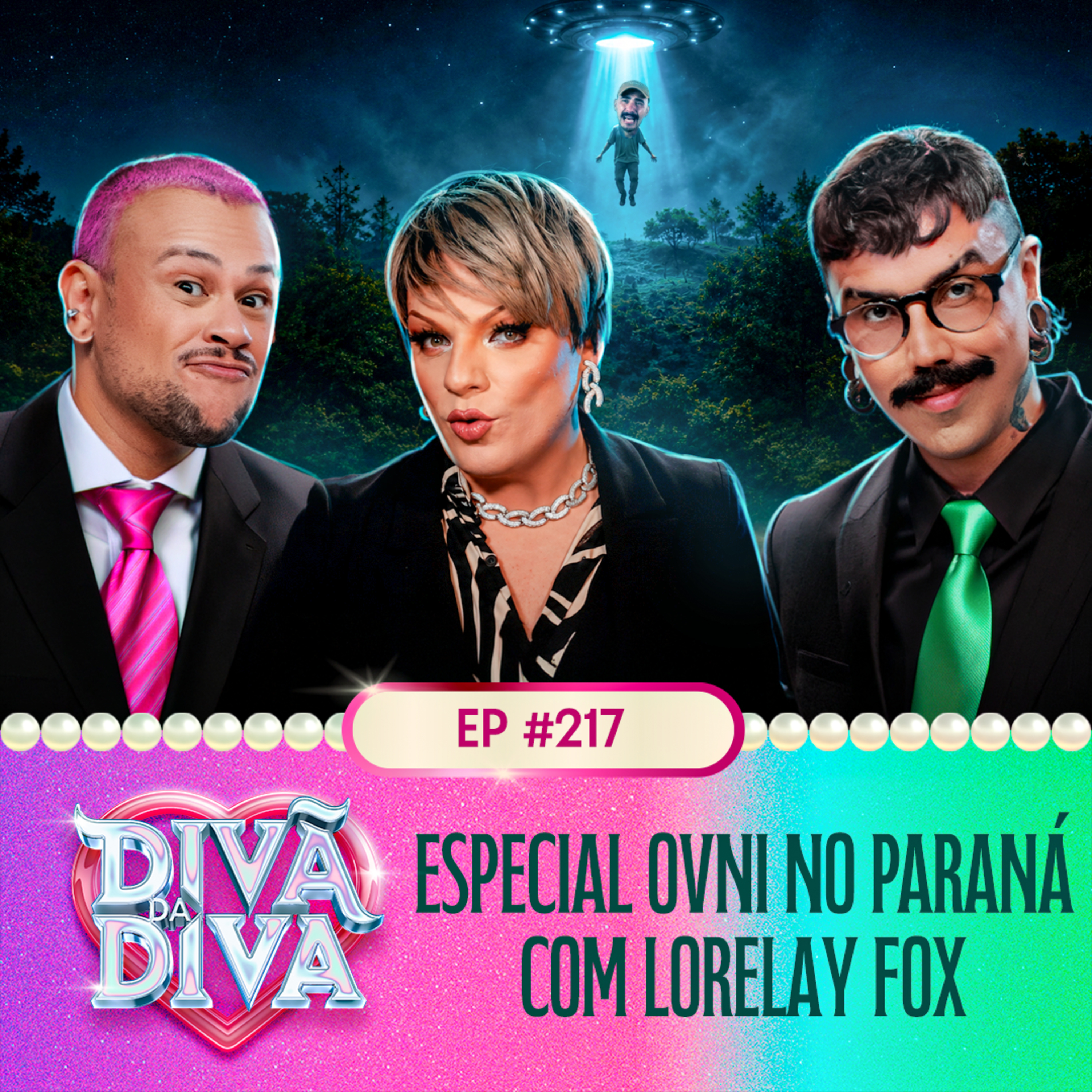 #217 - ESPECIAL OVNI NO PARANÁ com Lorelay Fox cover art