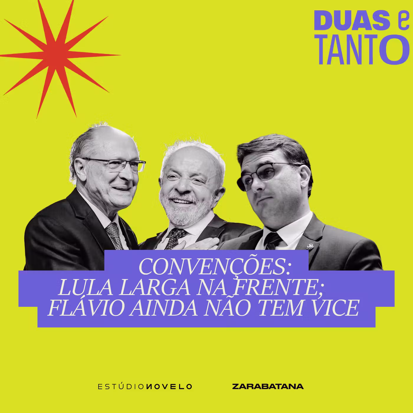 Convenções: Lula larga na frente; Flávio ainda não tem vice cover art