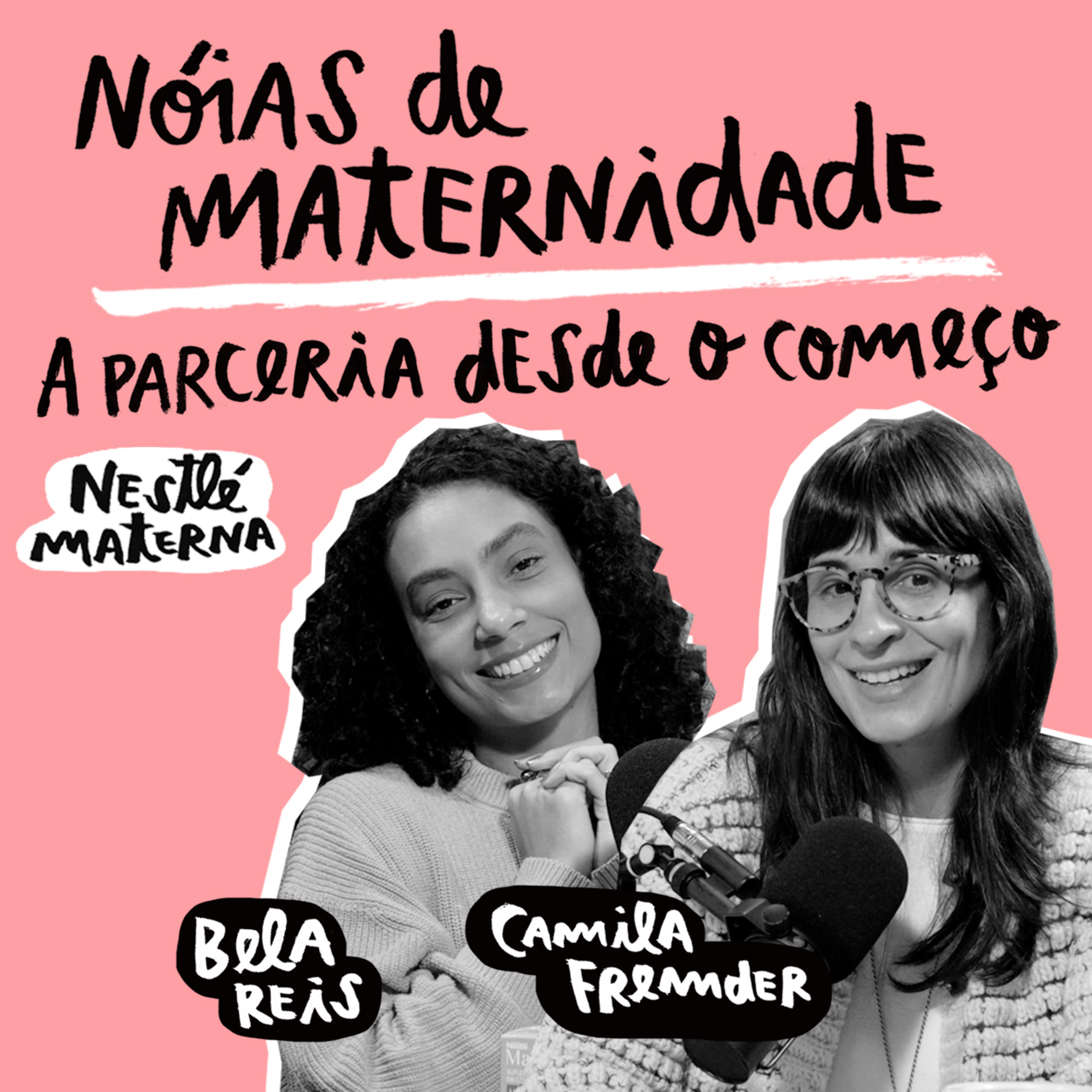 Nóia de maternidade: a parceria desde o começo