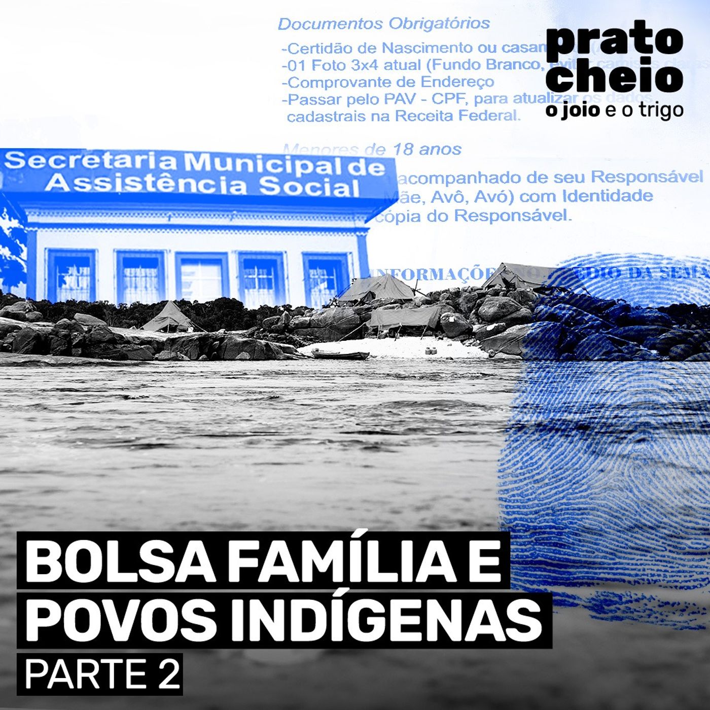 Bolsa Família e povos indígenas – parte 2 cover art