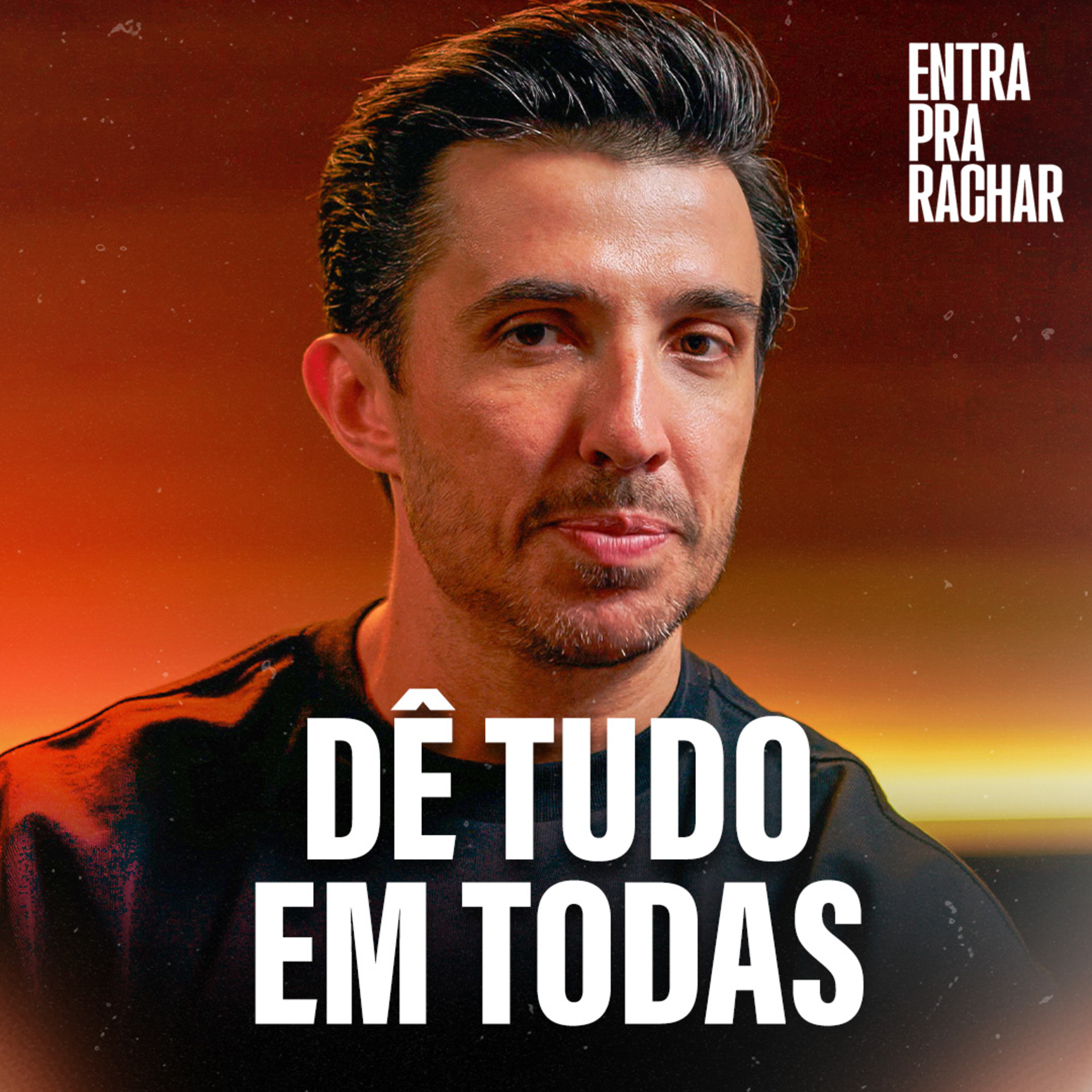 DÊ TUDO EM TODAS | Entra Pra Rachar cover art