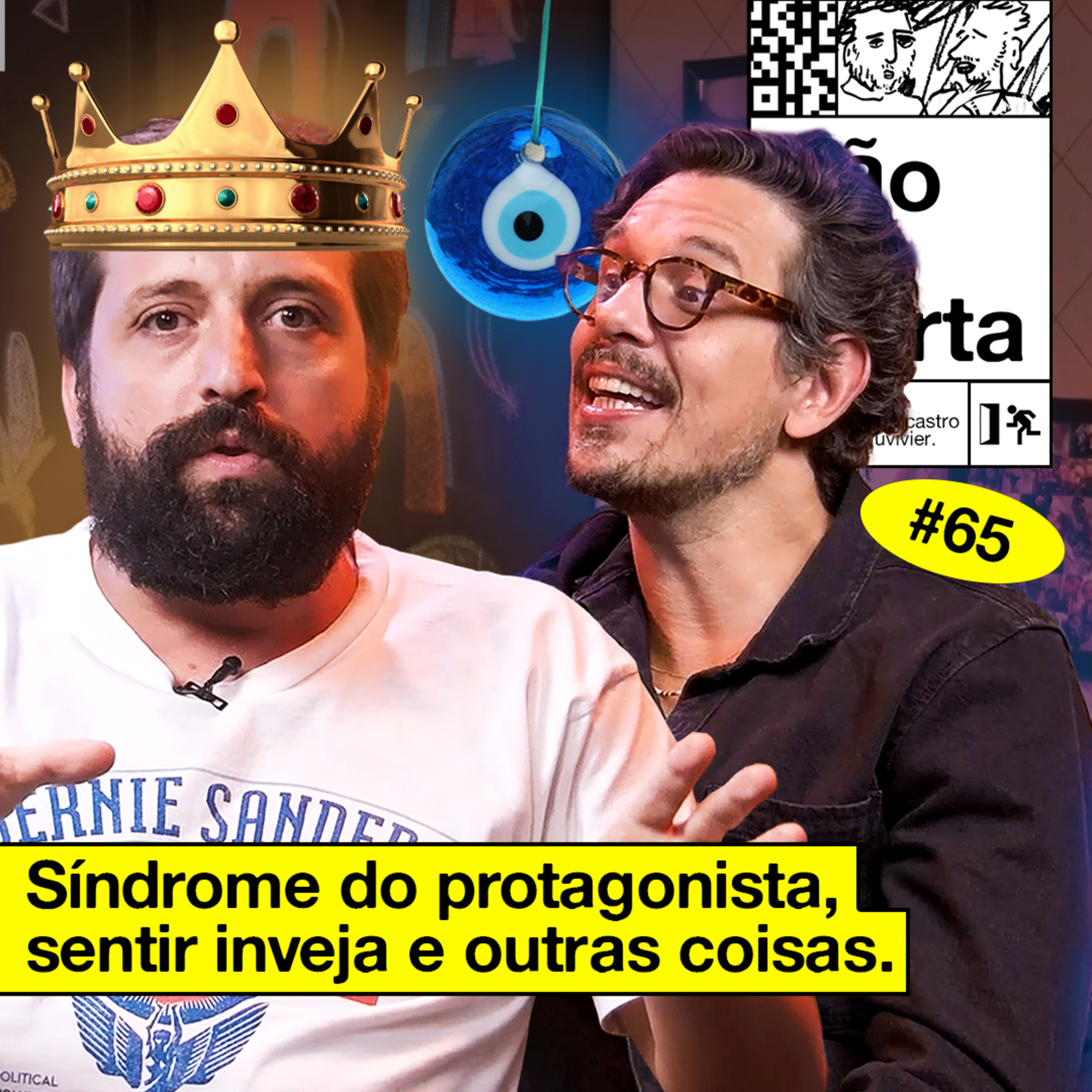 #65: SÍNDROME DO PROTAGONISTA, SENTIR INVEJA E OUTRAS COISAS cover art