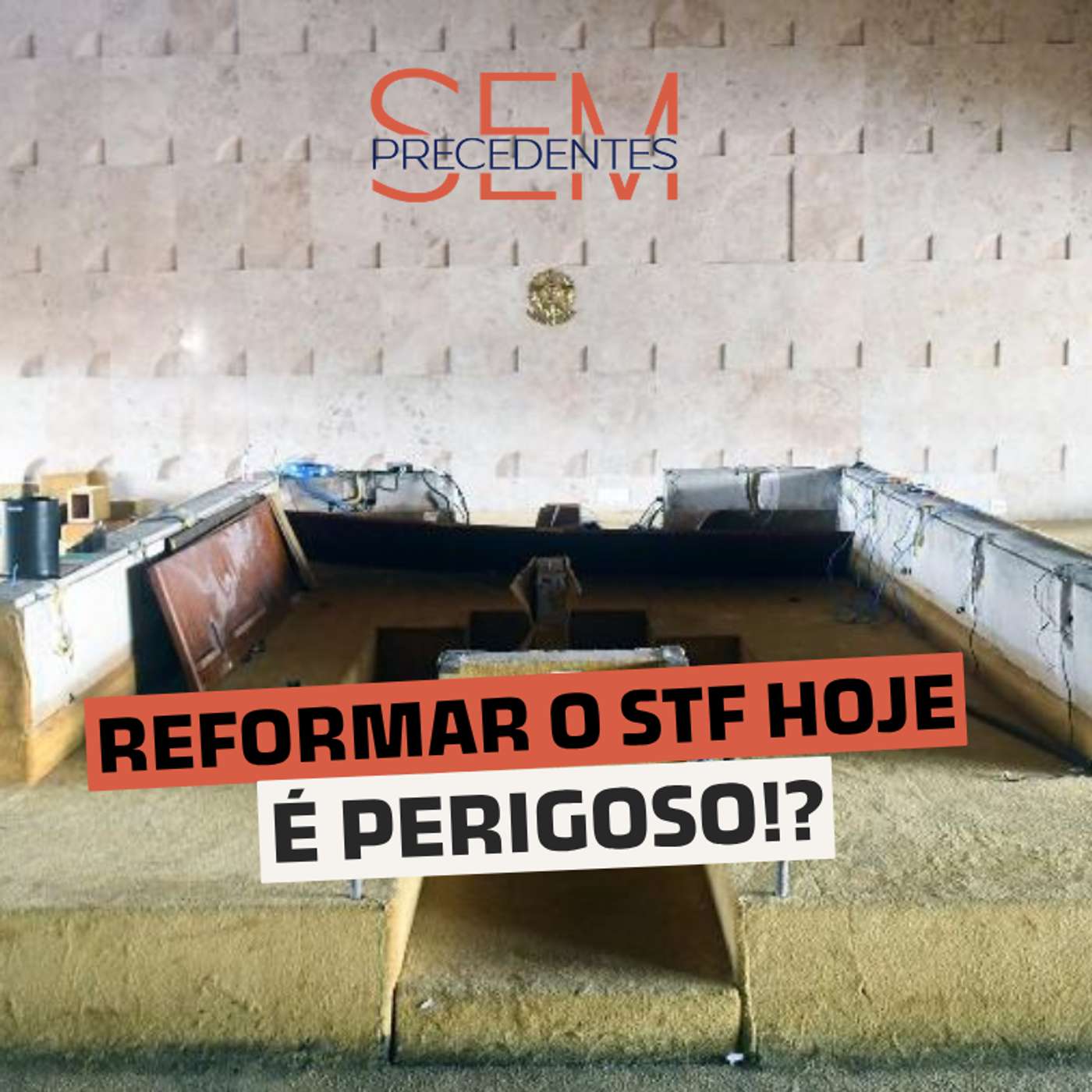 QUAIS OS PERIGOS DE REFORMAR O STF HOJE? cover art
