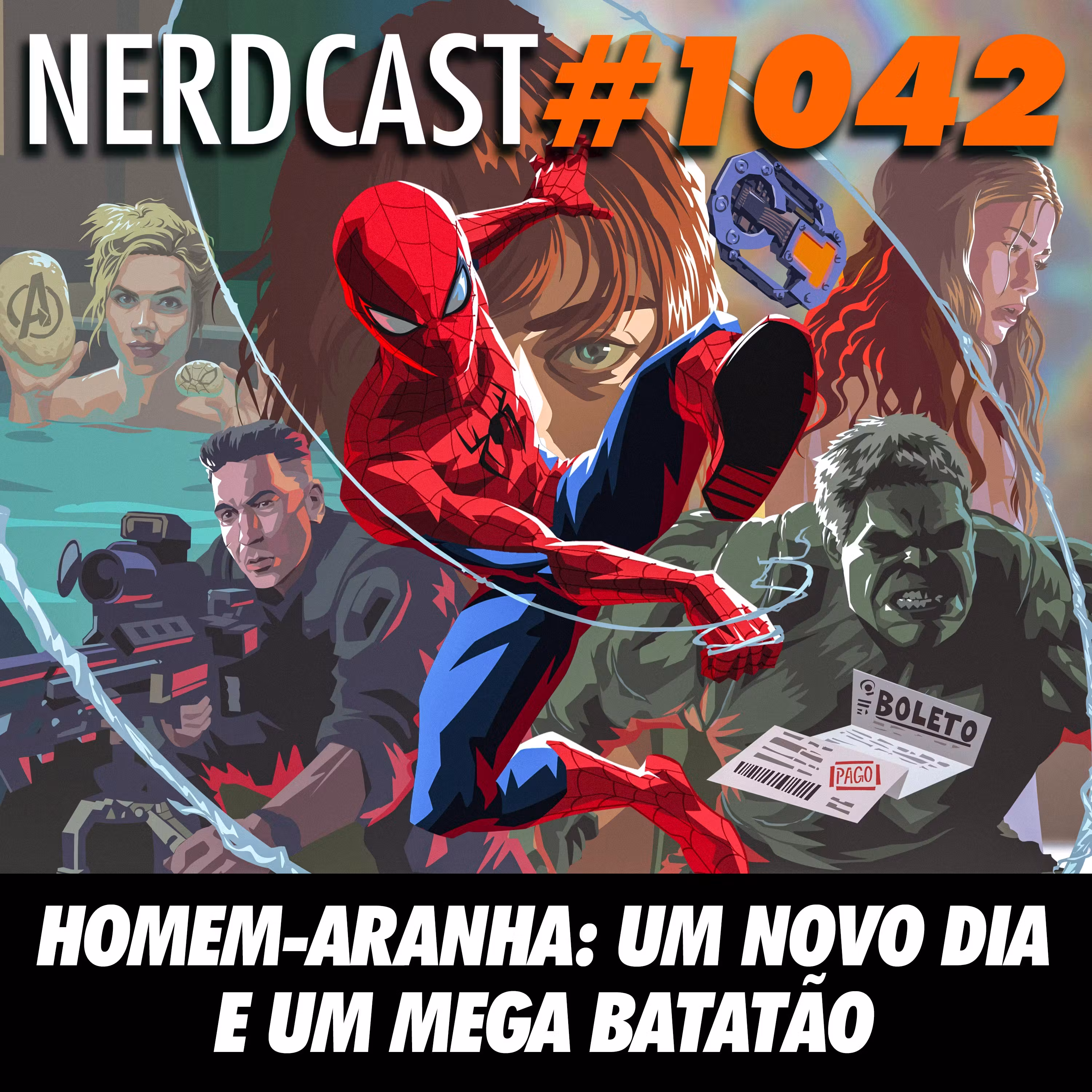 NerdCast 1042 - Homem-Aranha: Um Novo Dia e Um Mega Batatão cover art