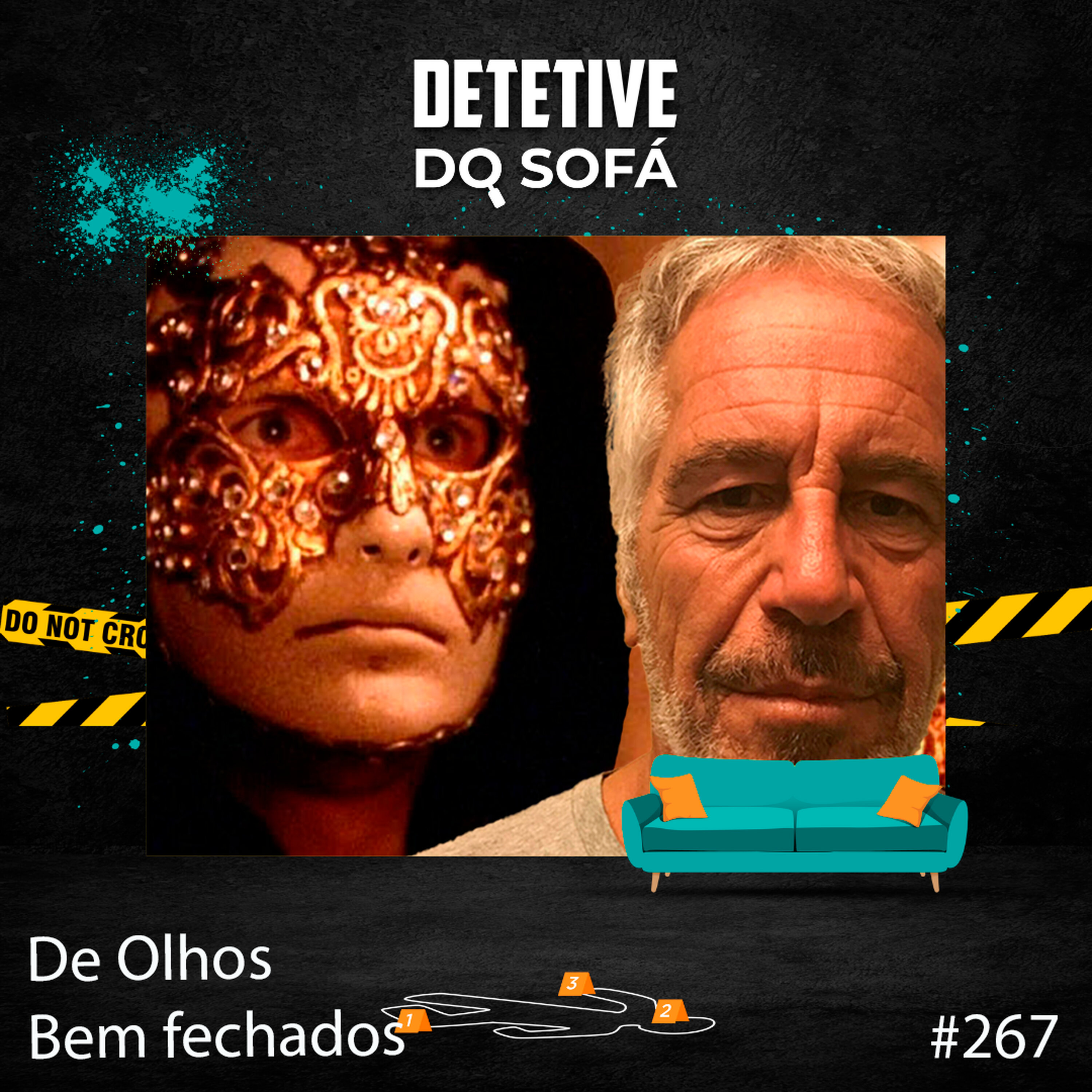 267 - De Olhos bem Fechados - Ficção ou Realidade cover art