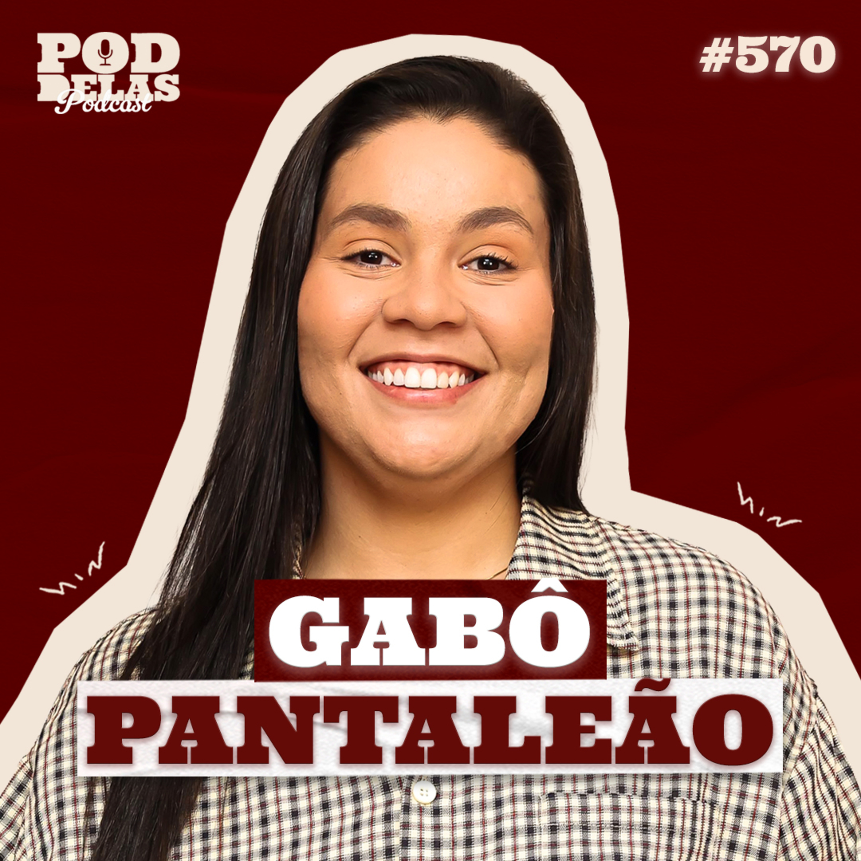 GABÔ PANTALEÃO - PODDELAS PODCAST #570 cover art