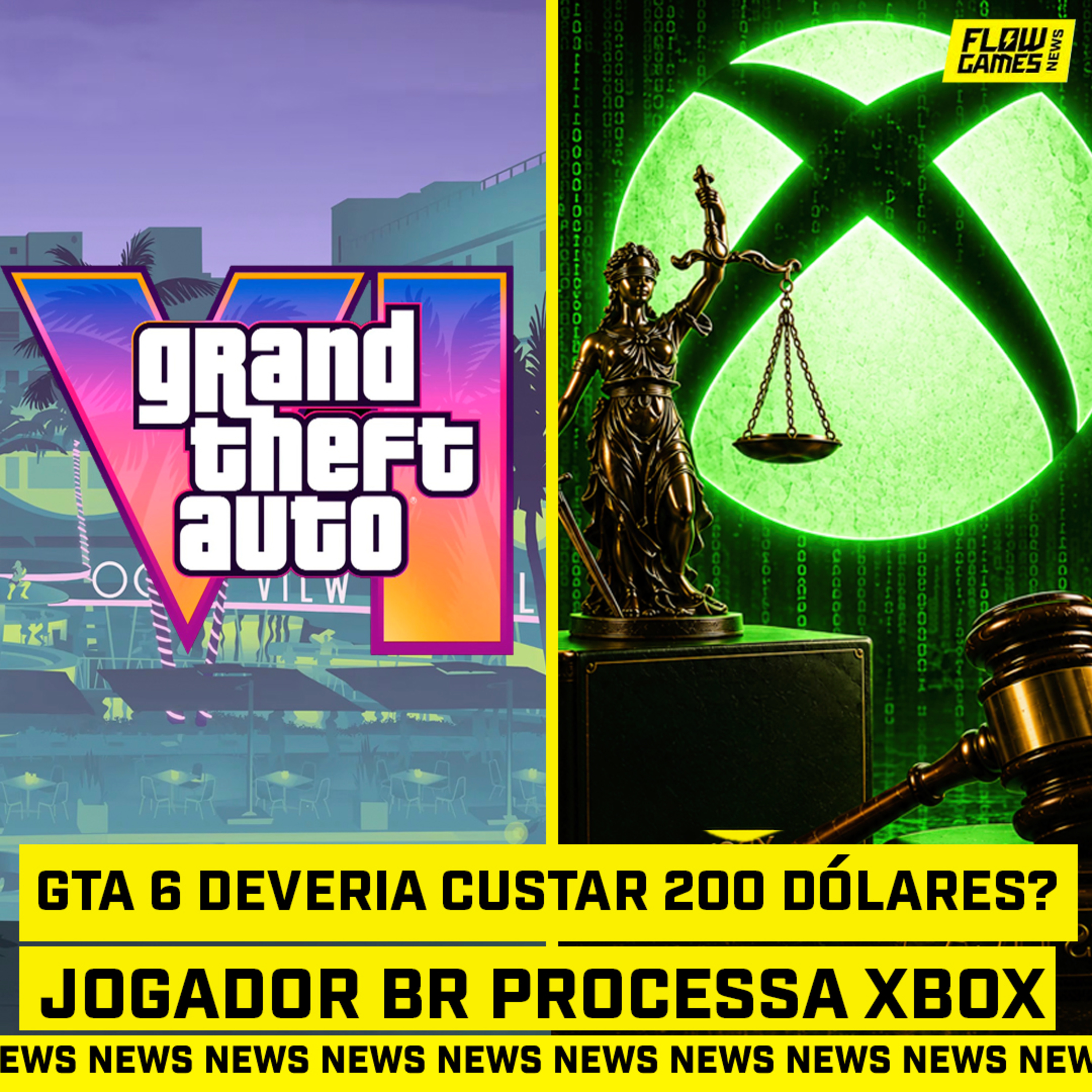 GTA 6 DEVERIA CUSTAR 200 DÓLARES??? E jogador BRASILEIRO PROCESSA XBOX e VENCE - #FGN #236 cover art