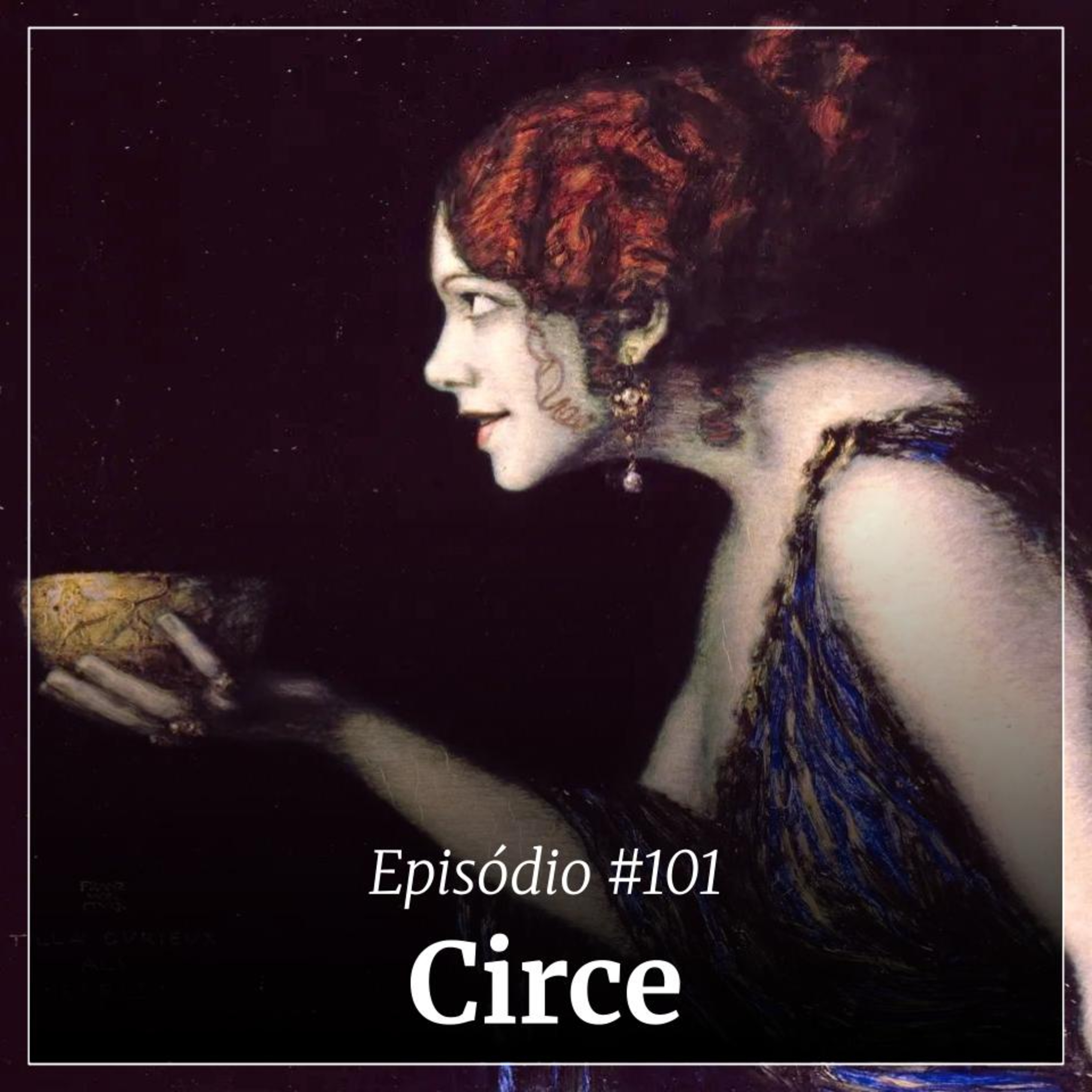 #101 - Circe