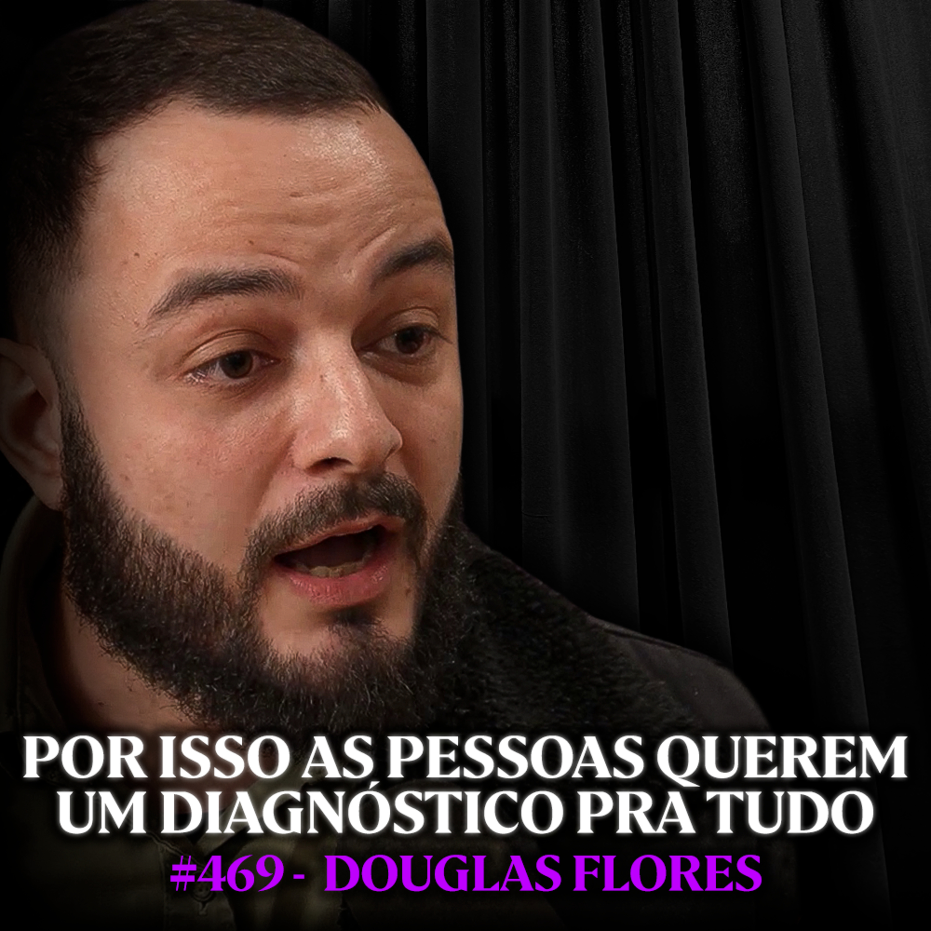 Psicólogo: Você Sofre Psicologicamente Pois Te Faltam Essas Estruturas Psiquícas - Douglas Flores | Lutz Podcast #469 cover art