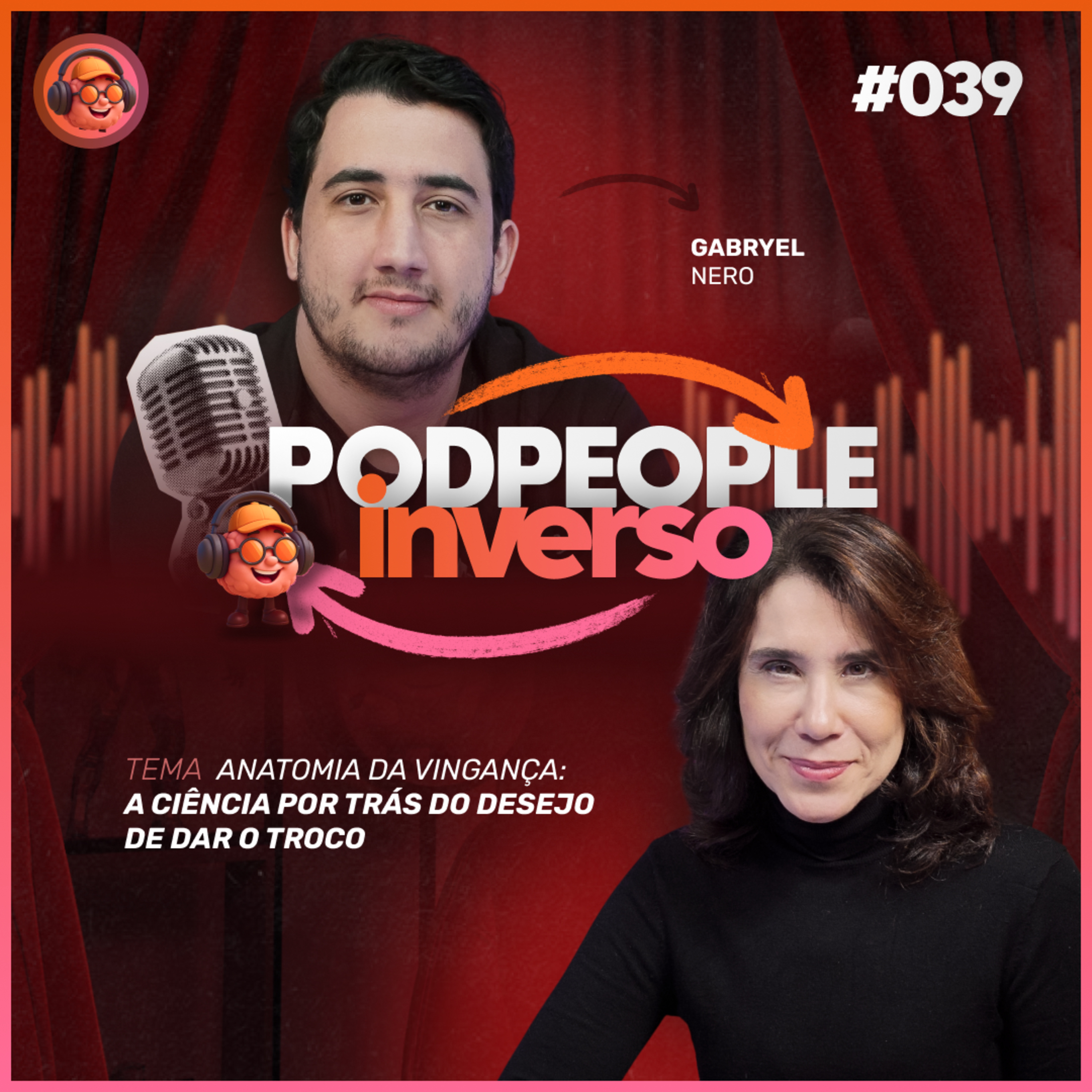 Por Que a Vingança Parece Tão Boa? - PODPEOPLE INVERSO COM DRA. ANA BEATRIZ | Ep. 039 cover art