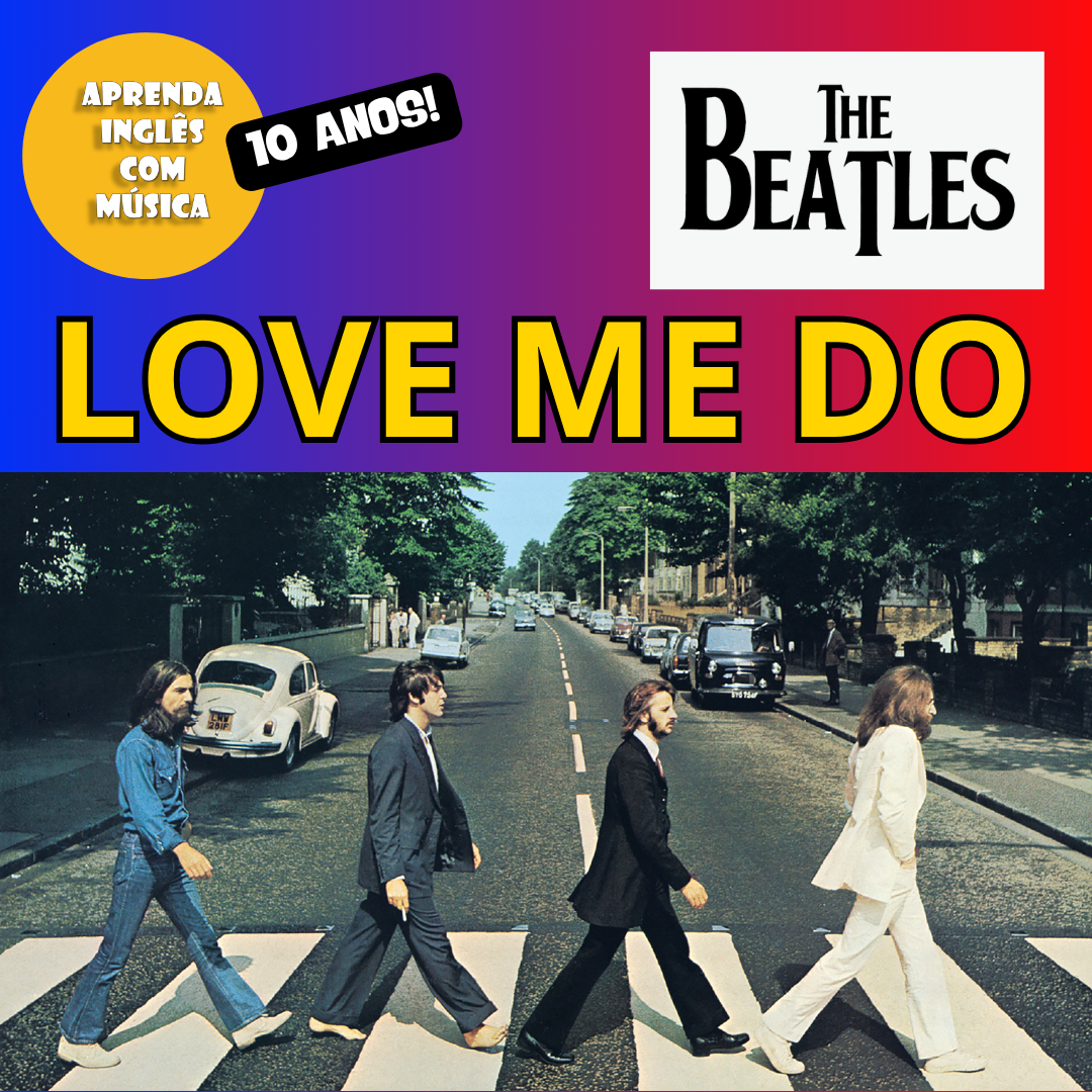#304 - (S15E10) - Love Me Do - The Beatles - 10 anos de #aicm!!! 🎂🎉👏 cover art