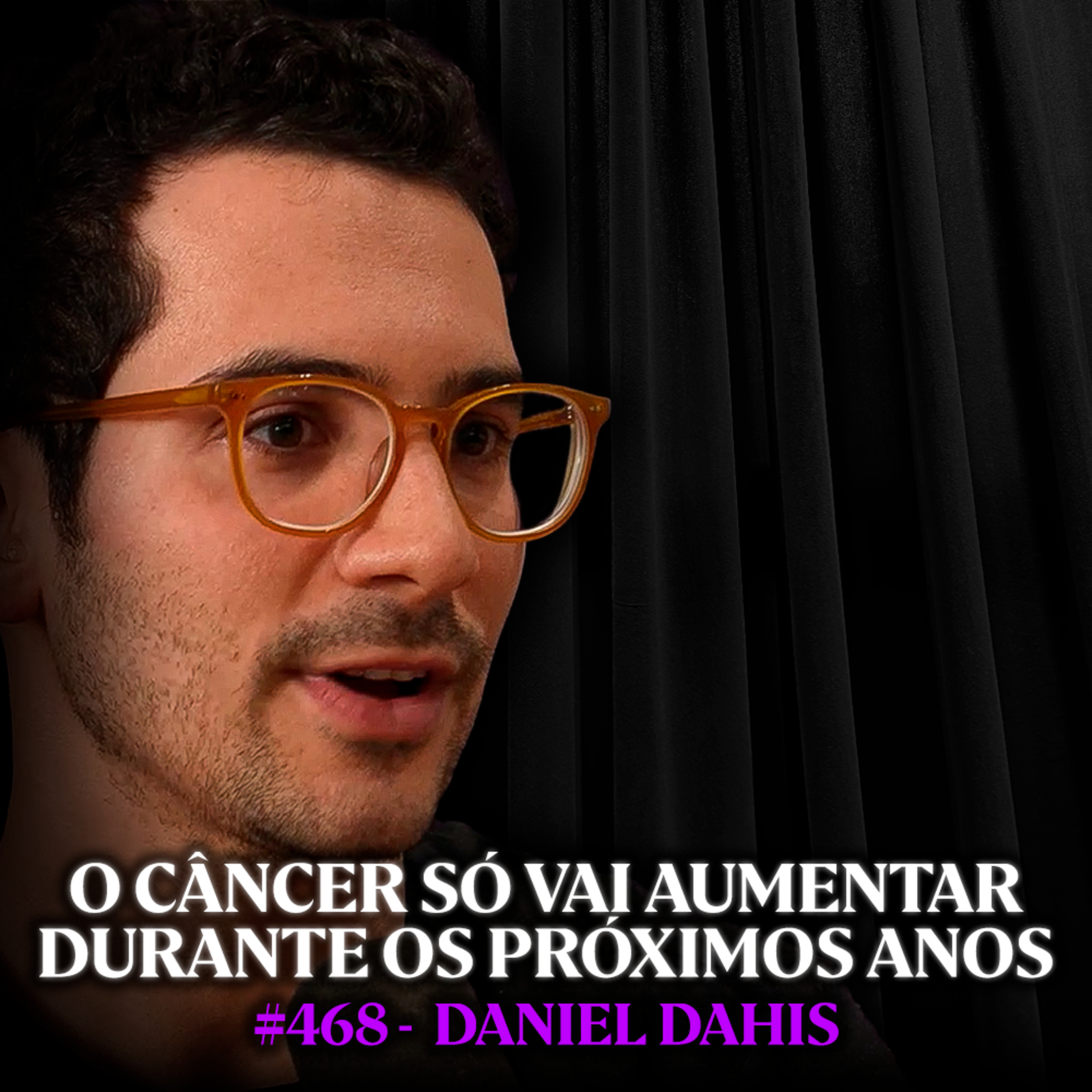 Cientista de Harvard: Por Que Ainda Não Conseguimos Curar o Câncer? - Daniel Dahis | Lutz Podcast #468 cover art