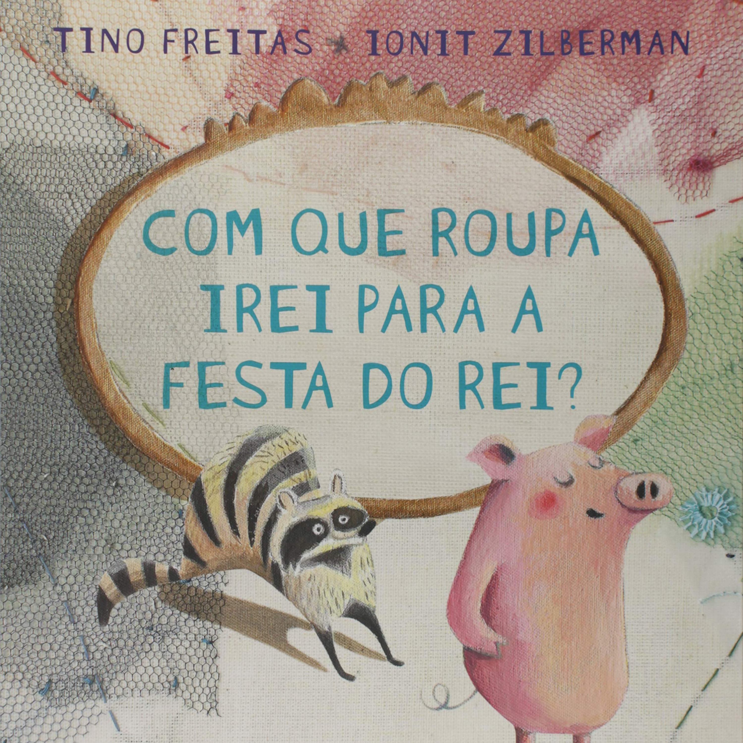 Com que roupa irei para a festa do rei?