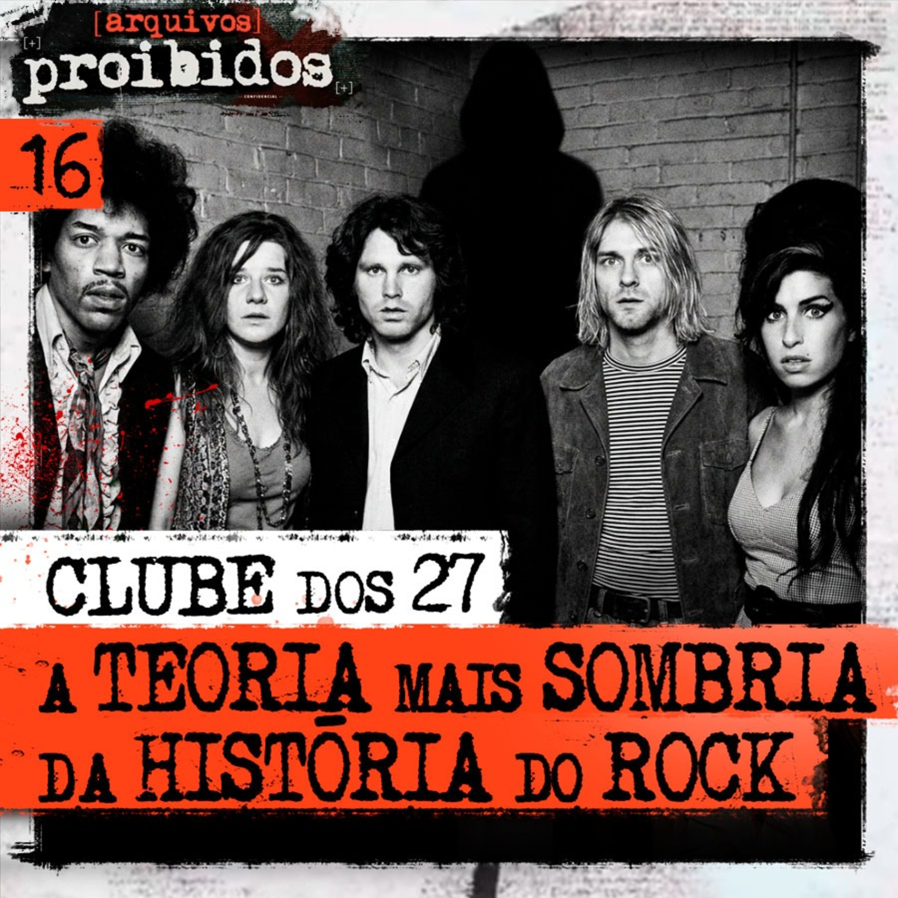 016 - CLUBE DOS 27: A TEORIA AMALDIÇOADA DA HISTÓRIA DO ROCK cover art
