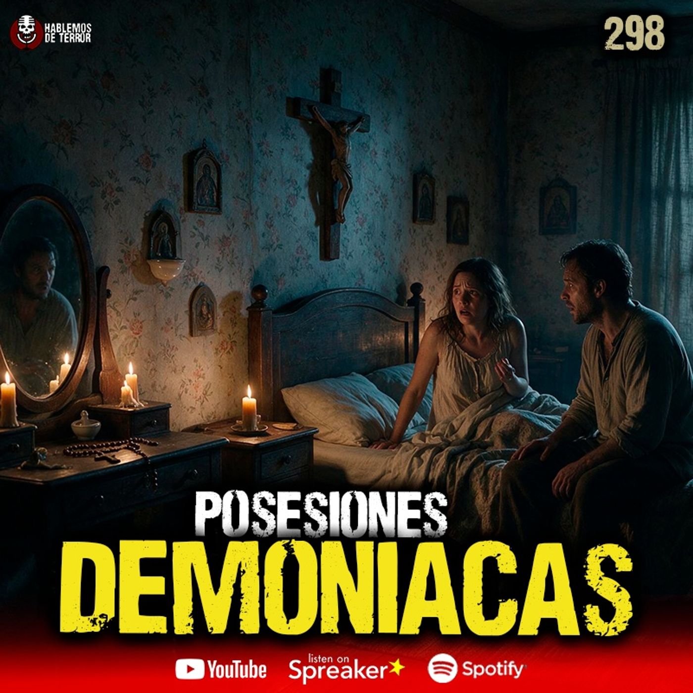 3 casos reales de Posesiones Demoniacas | Ep. 298 cover art