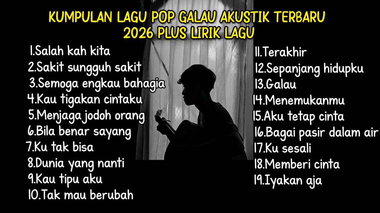 KUMPULAN LAGU POP GALAU AKUSTIK TERBARU 2026 PLUS LIRIK LAGU || kumpulan lagu pop galau paling galau cover art