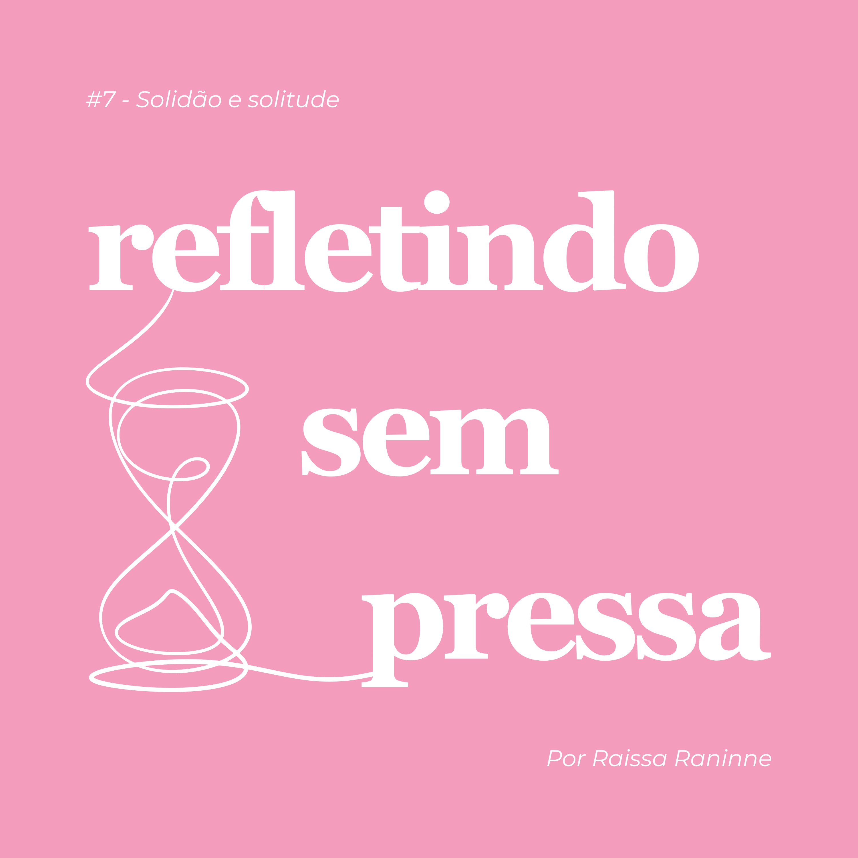 #7 - Solidão e solitude cover art