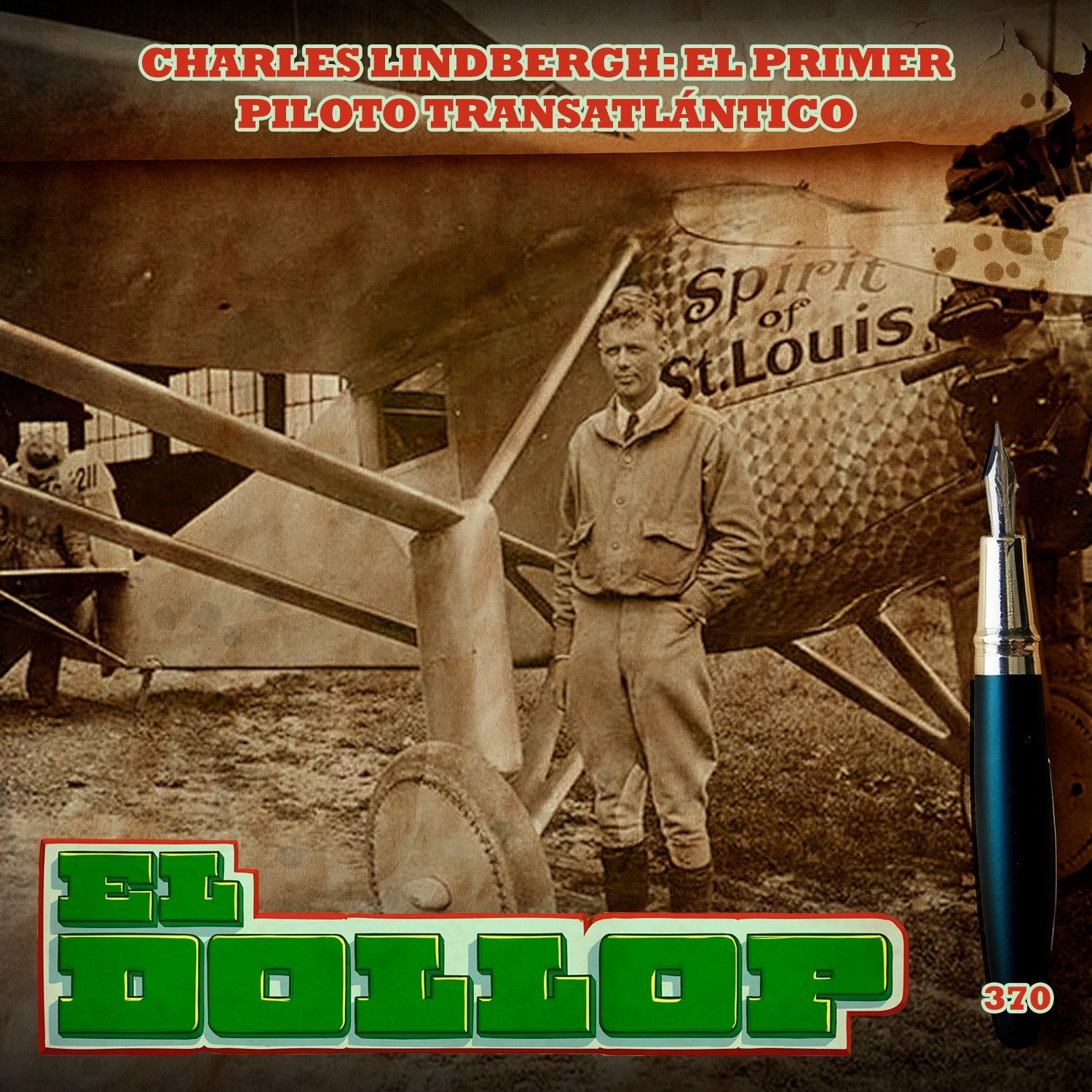 Charles Lindbergh: El Primer Piloto Transatlántico - E370 cover art