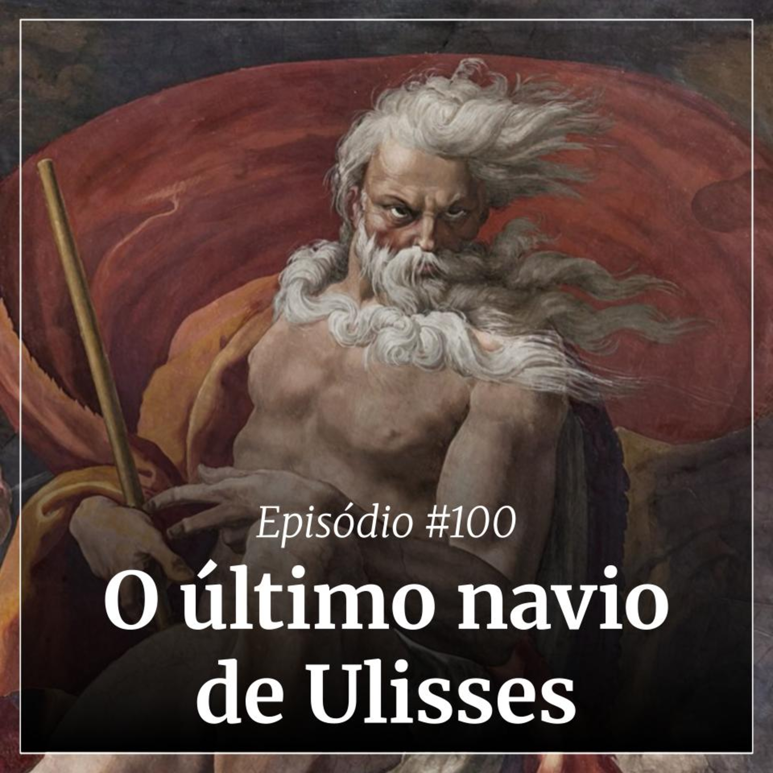 #100 - O último navio de Ulisses cover art