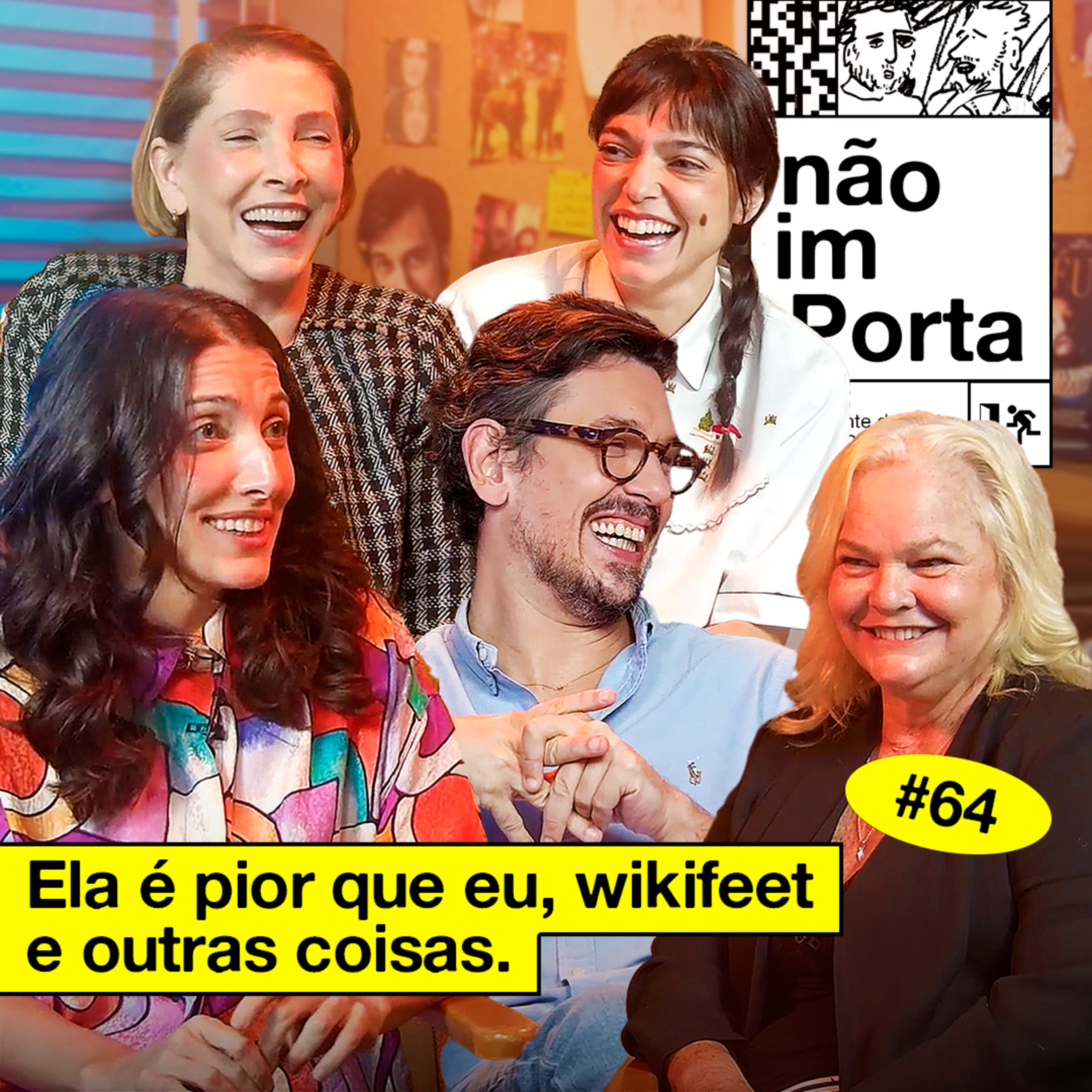 #64: ELA É PIOR QUE EU, WIKIFEET E OUTRAS COISAS (com Clarice Falcão, Adriana Falcão, Bella Camero e Dida Camero) cover art