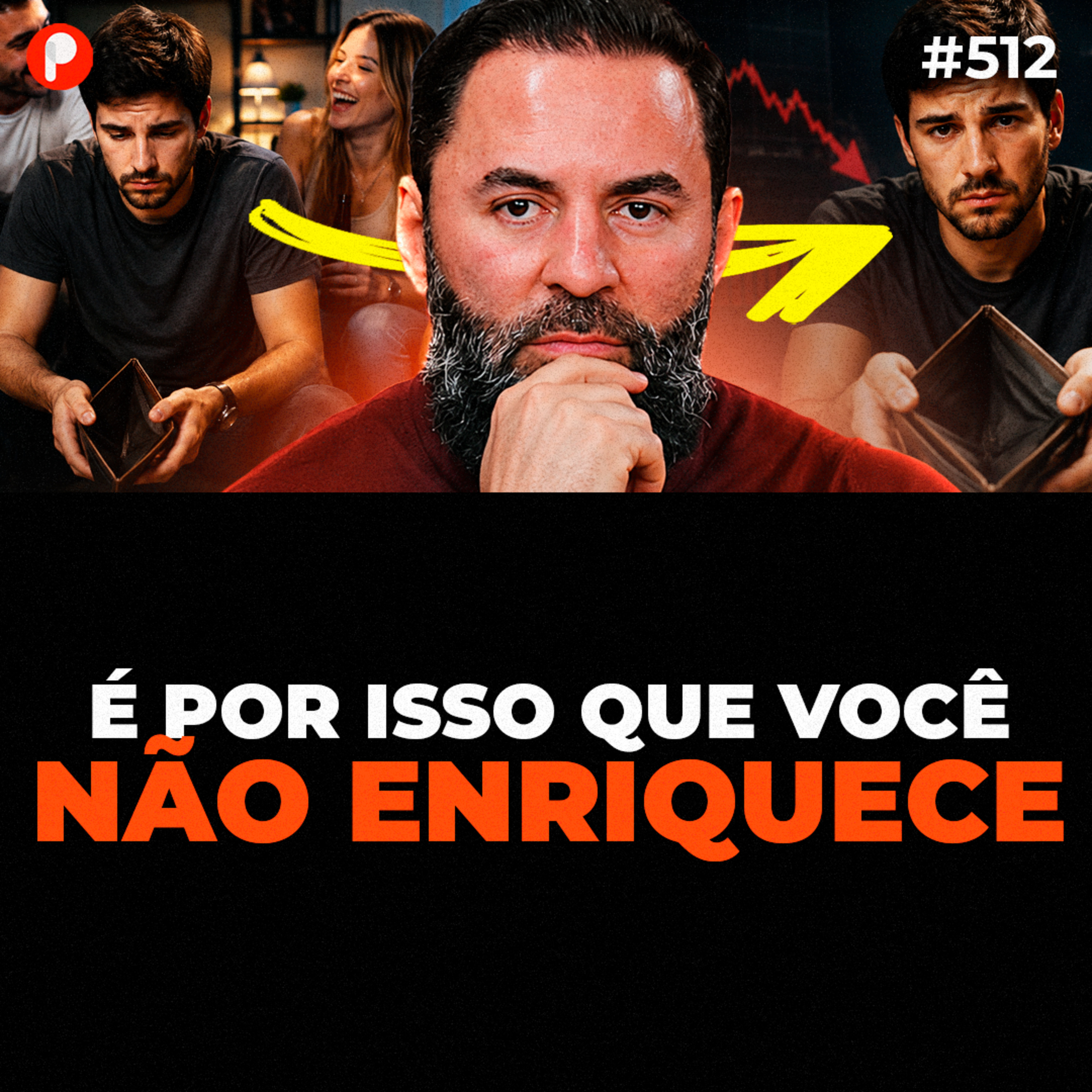 SABOTAGEM EMOCIONAL: Como sua mente está te impedindo de enriquecer | PrimoCast 512 cover art