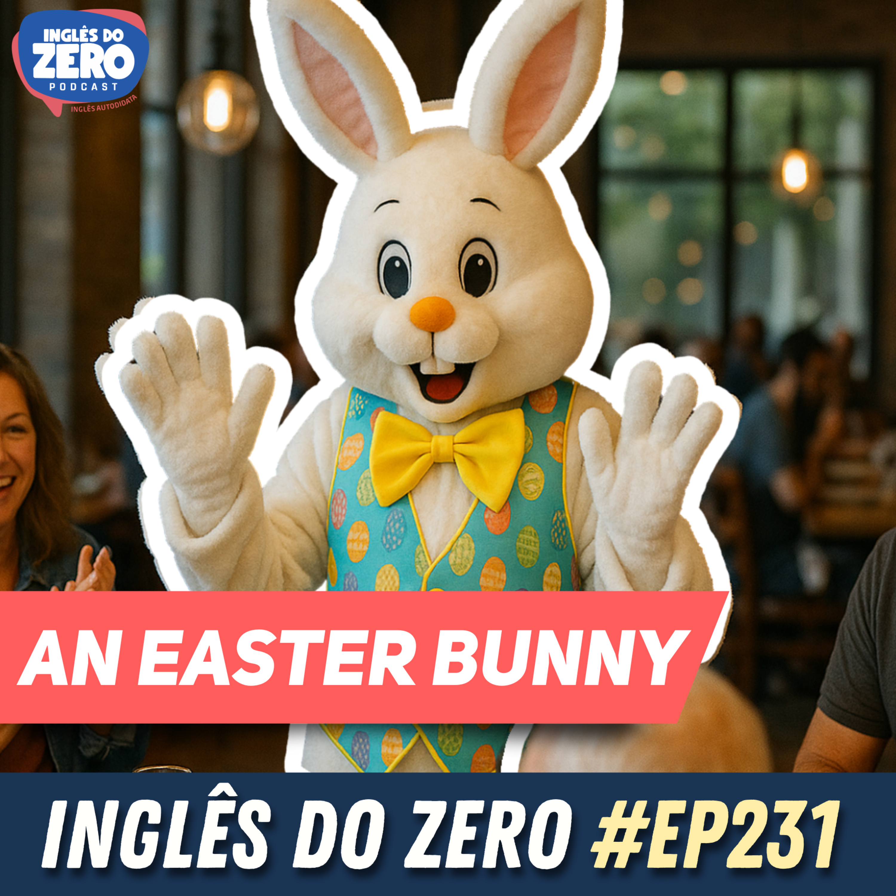 231. An Easter Bunny | Analisando histórias em Inglês cover art