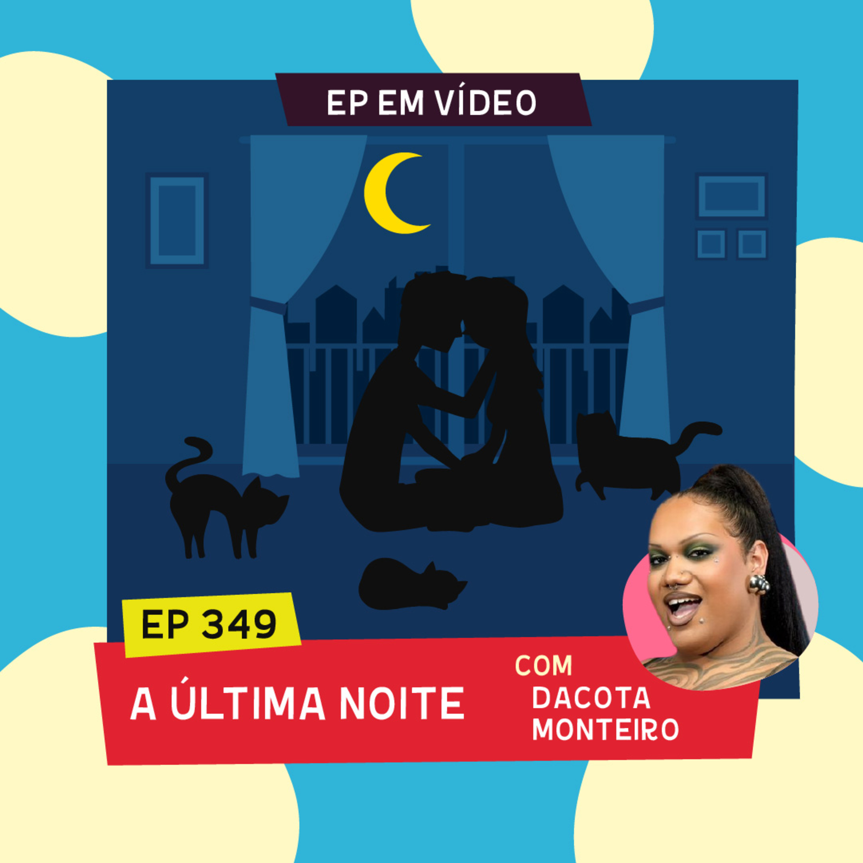 A ÚLTIMA NOITE (com Dacota Monteiro)