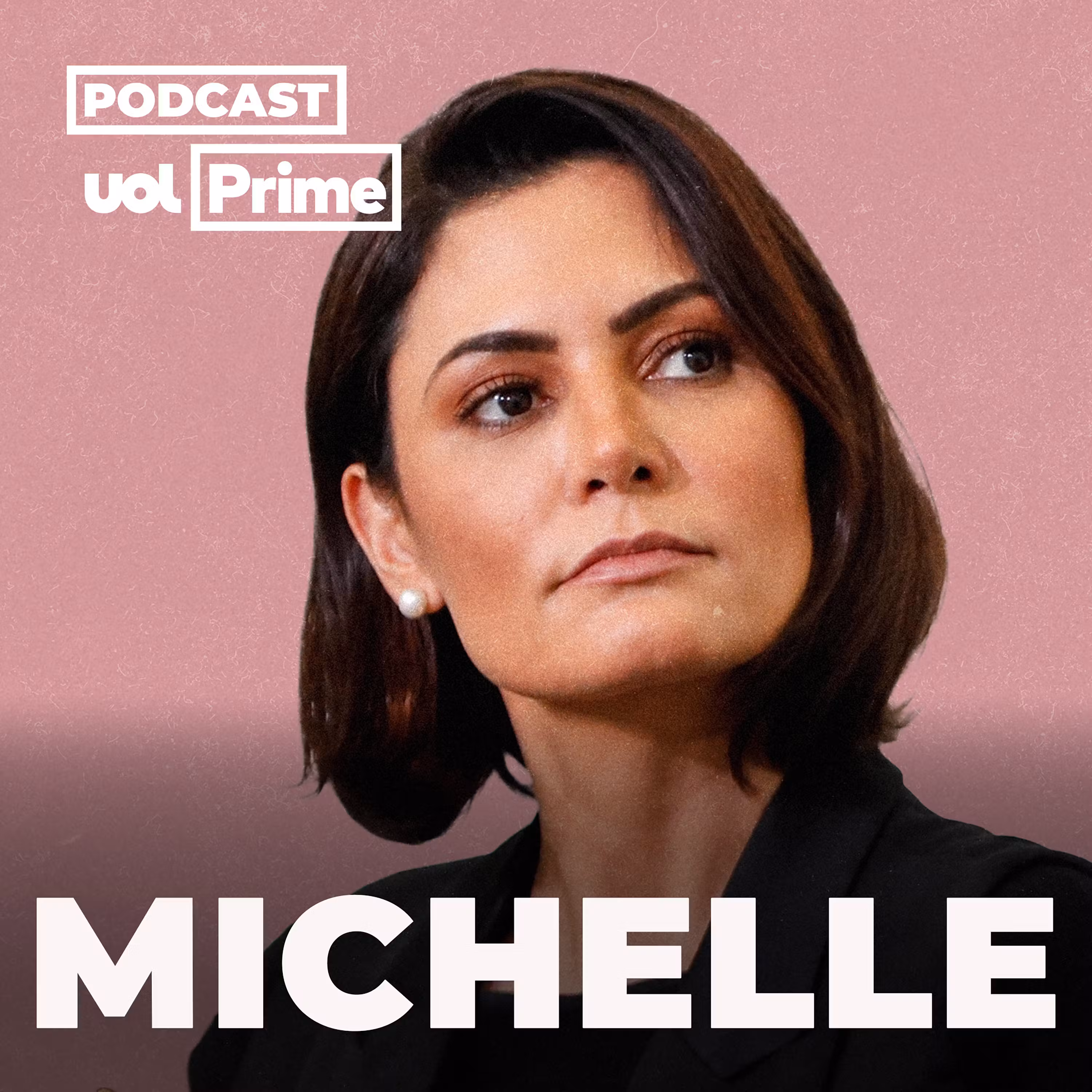 Michelle | Podcast original UOL Prime | Teaser cover art