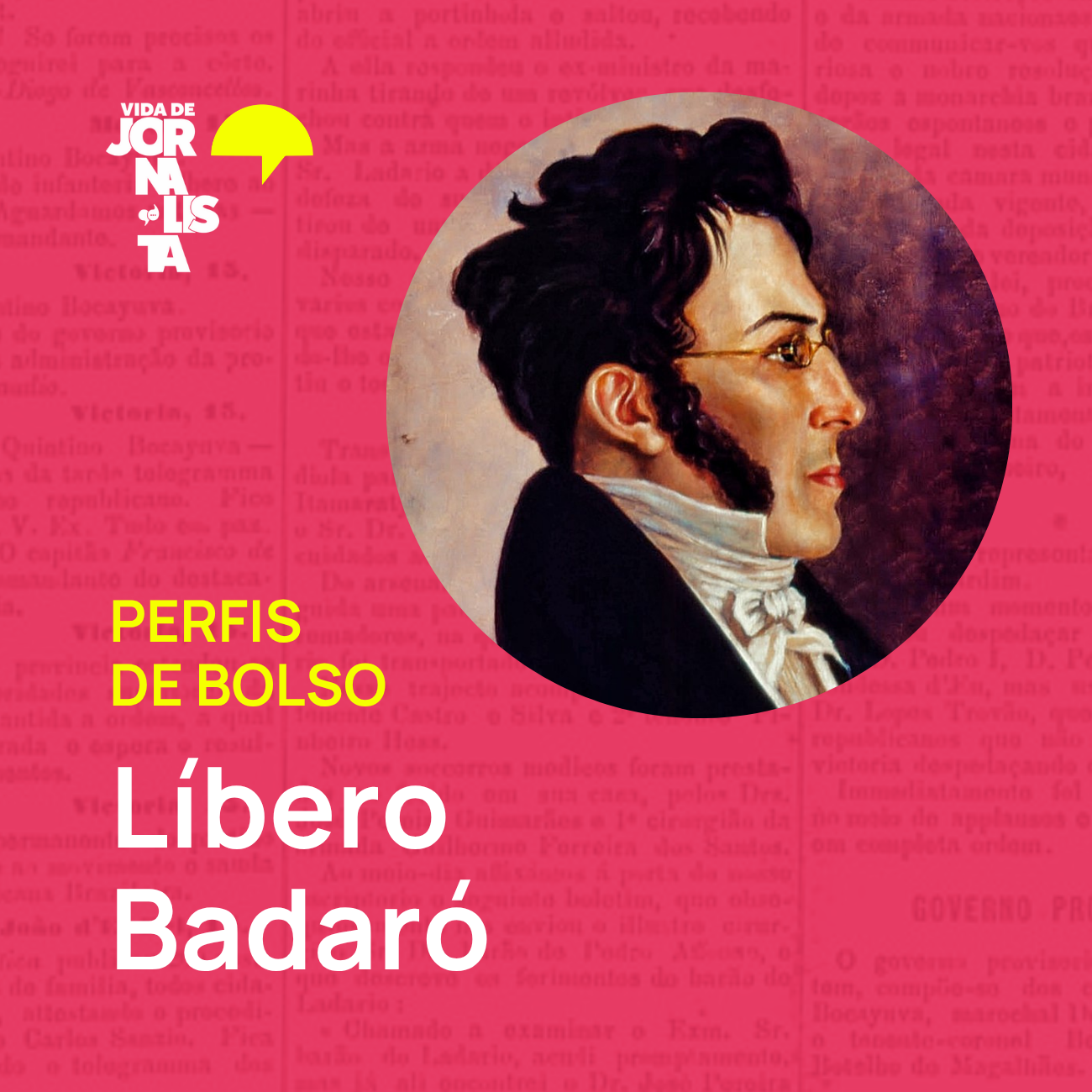 Perfis de Bolso: Líbero Badaró