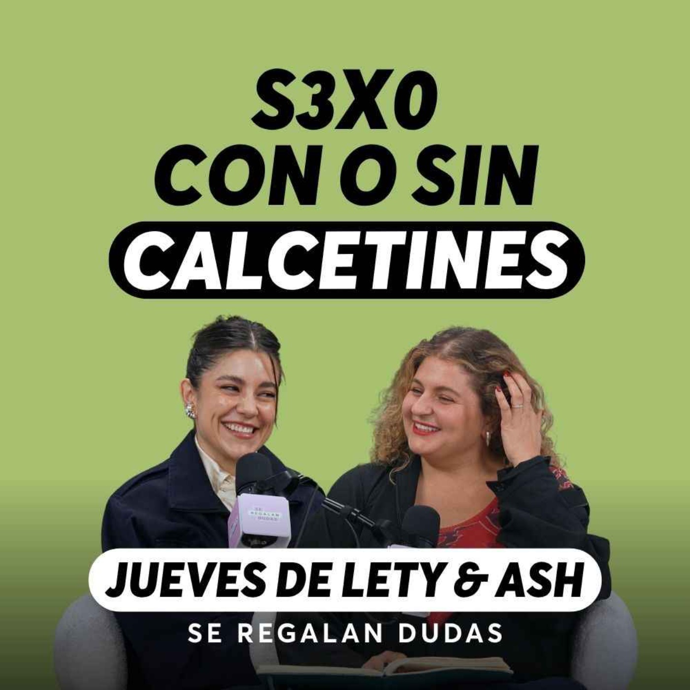 ¿Sexo con o sin calcetines? Abrimos debate | Jueves de Lety & Ash | Episodio 685 cover art