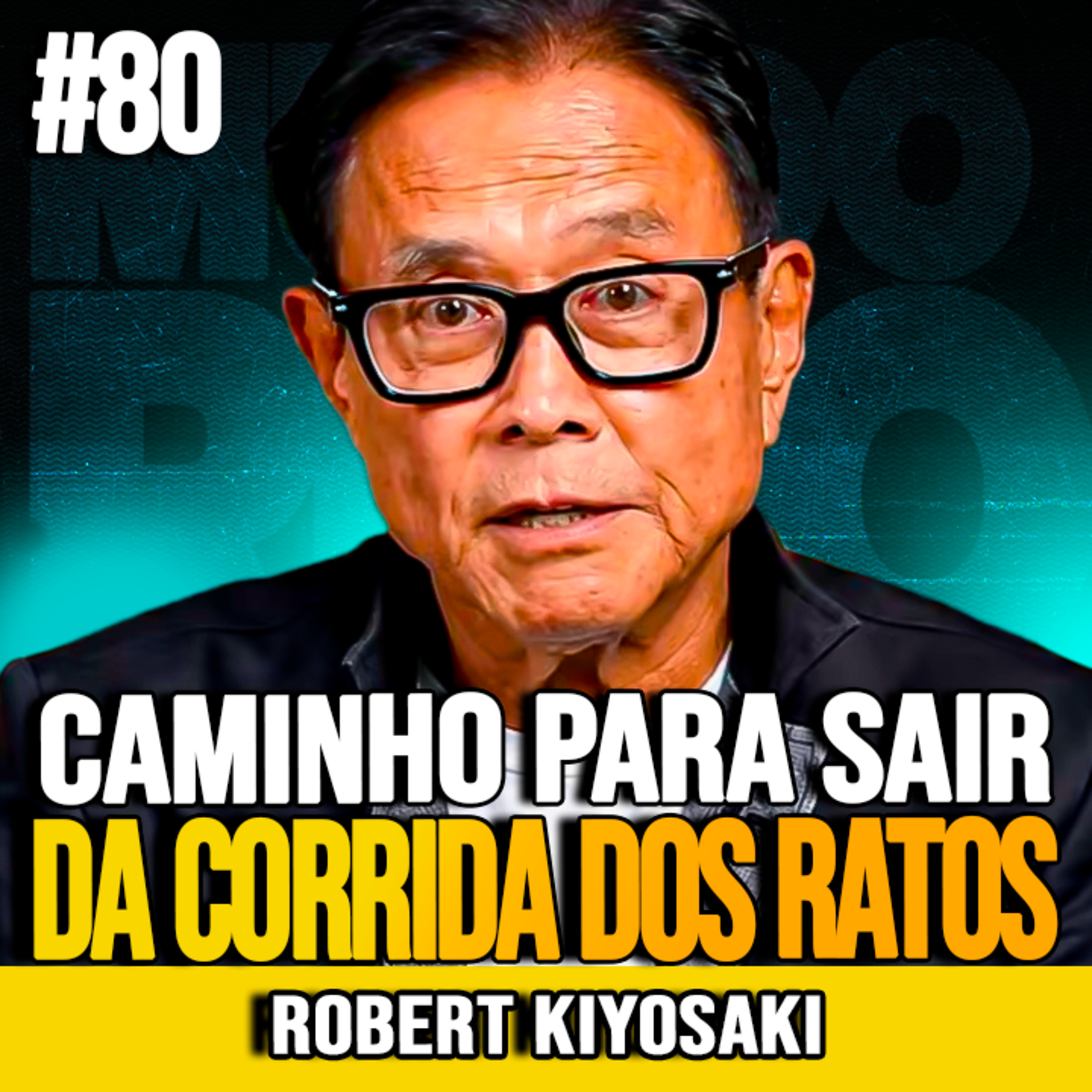 Robert Kiyosaki | O ÚNICO CAMINHO PARA SAIR DA CORRIDA cover art