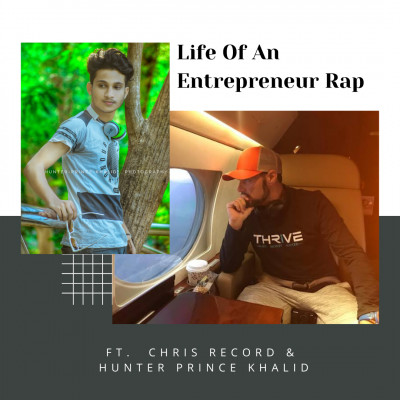 Life Of An Entrepreneur Rap Ft. Chris Record cover art